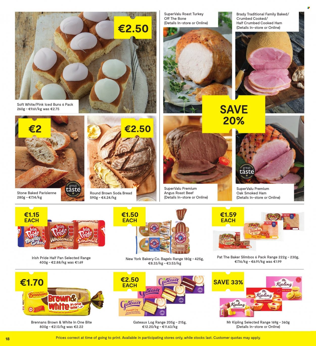 thumbnail - SuperValu offer  - 26.05.2022 - 08.06.2022 - Sales products - bagels, bread, white bread, buns, soda bread, pineapple, cherries, sandwich, cooked ham, ham, smoked ham, Thins, beef meat, roast beef, sponge. Page 18.