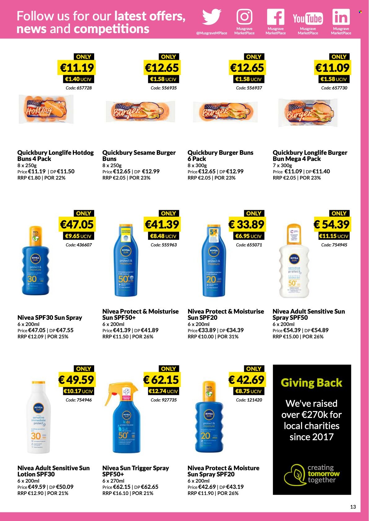 thumbnail - MUSGRAVE Market Place offer  - 05.06.2022 - 02.07.2022 - Sales products - hot dog rolls, buns, burger buns, Quickbury, Nivea, sun lotion, sun spray. Page 13.