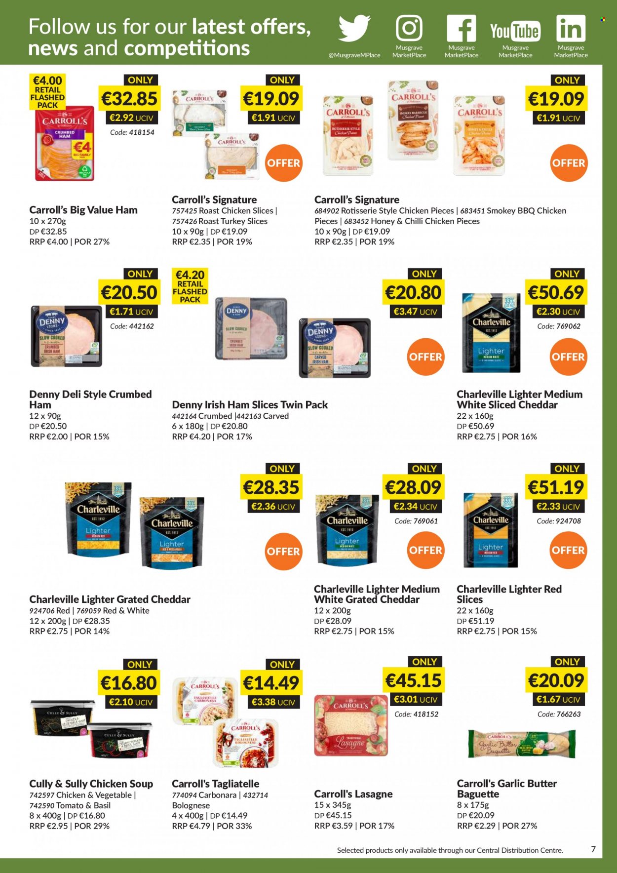 thumbnail - MUSGRAVE Market Place offer  - 31.07.2022 - 27.08.2022 - Sales products - baguette, chicken roast, chicken soup, soup, ham, cheddar, cheese, butter, honey. Page 7.
