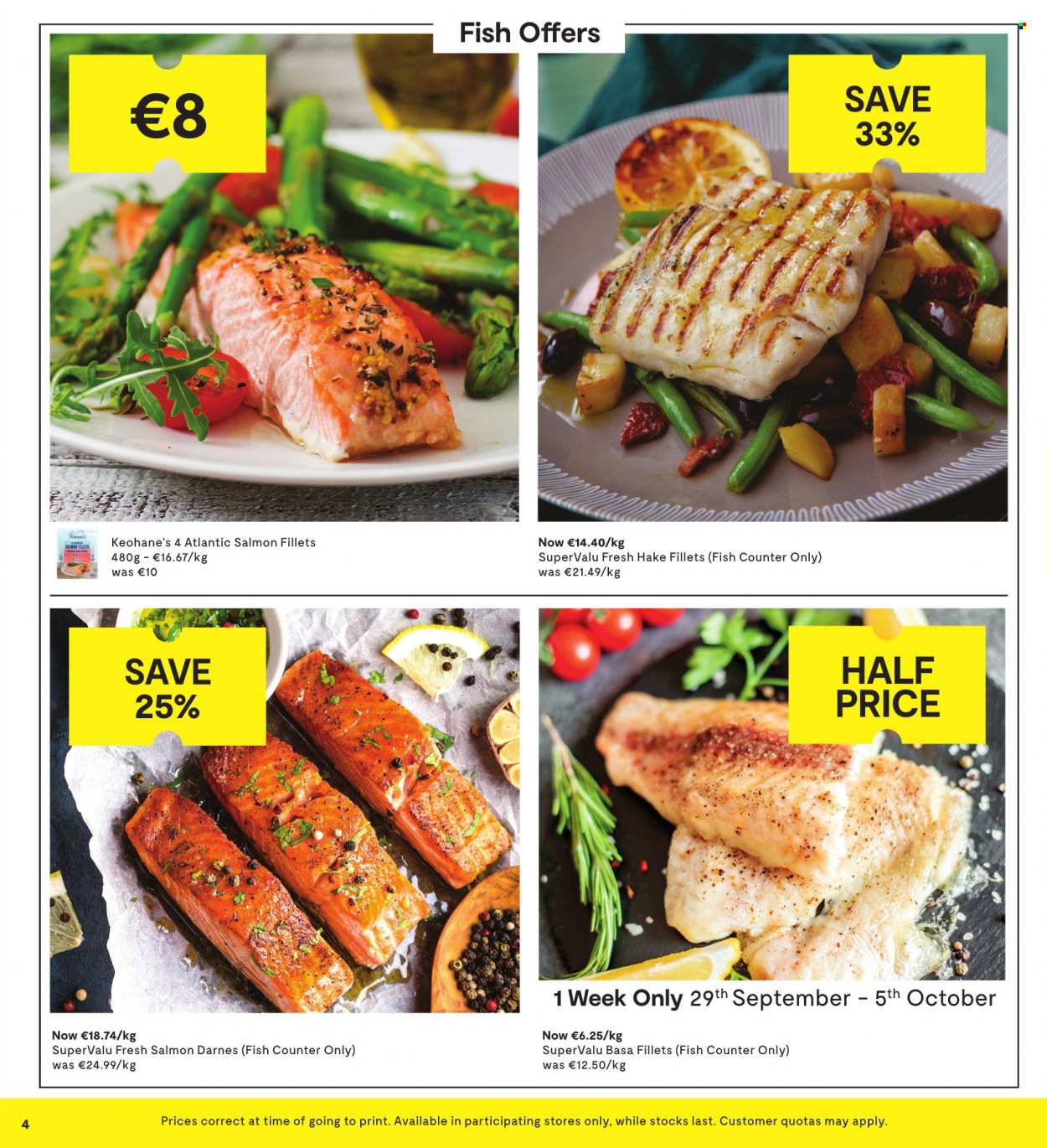 thumbnail - SuperValu offer  - 22.09.2022 - 05.10.2022 - Sales products - salmon, salmon fillet, hake, fish. Page 4.