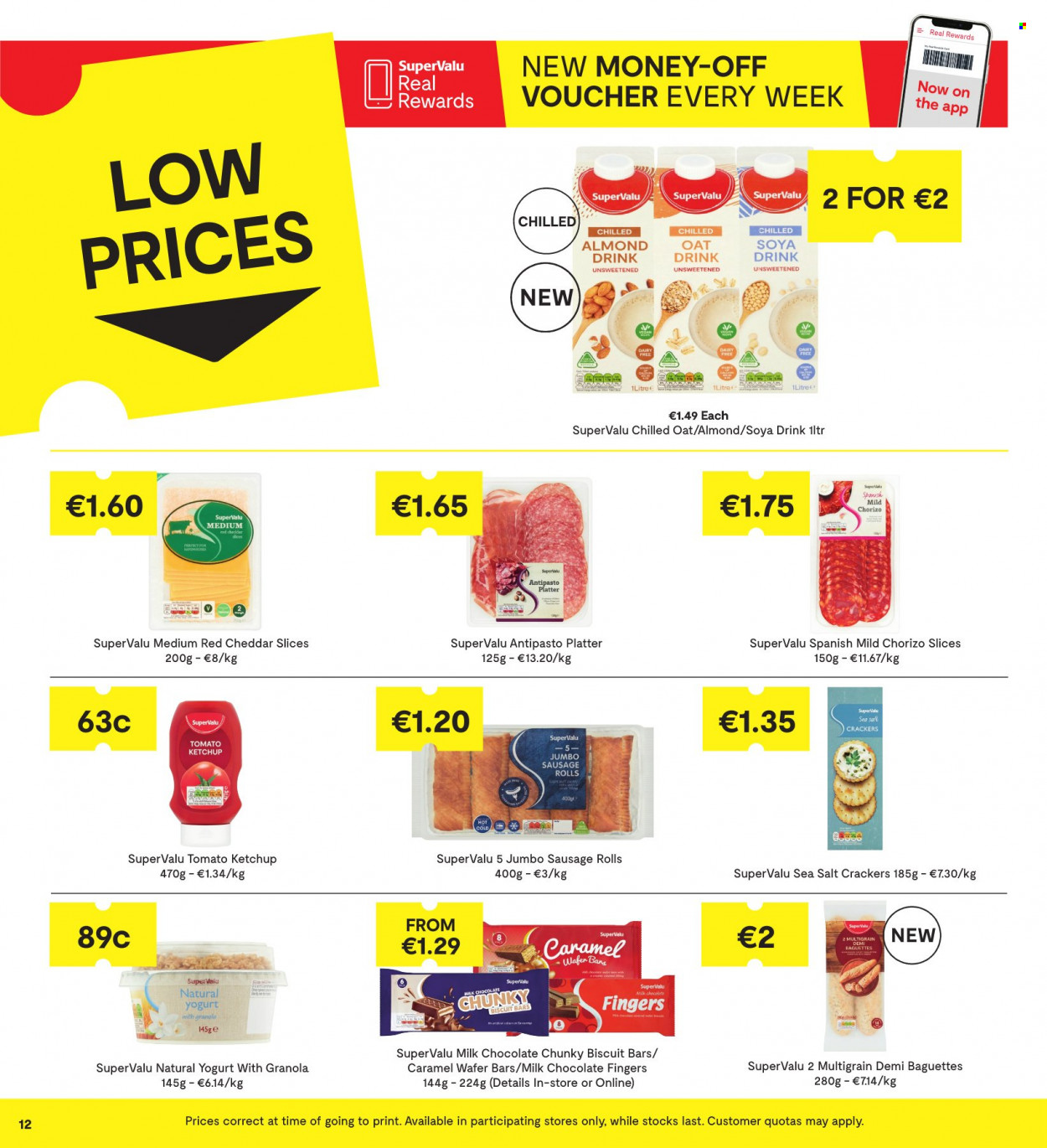 thumbnail - SuperValu offer  - 22.09.2022 - 05.10.2022 - Sales products - baguette, sausage rolls, chorizo, sausage, cheddar, cheese, yoghurt, milk chocolate, wafers, chocolate, crackers, biscuit, granola, caramel, ketchup. Page 12.