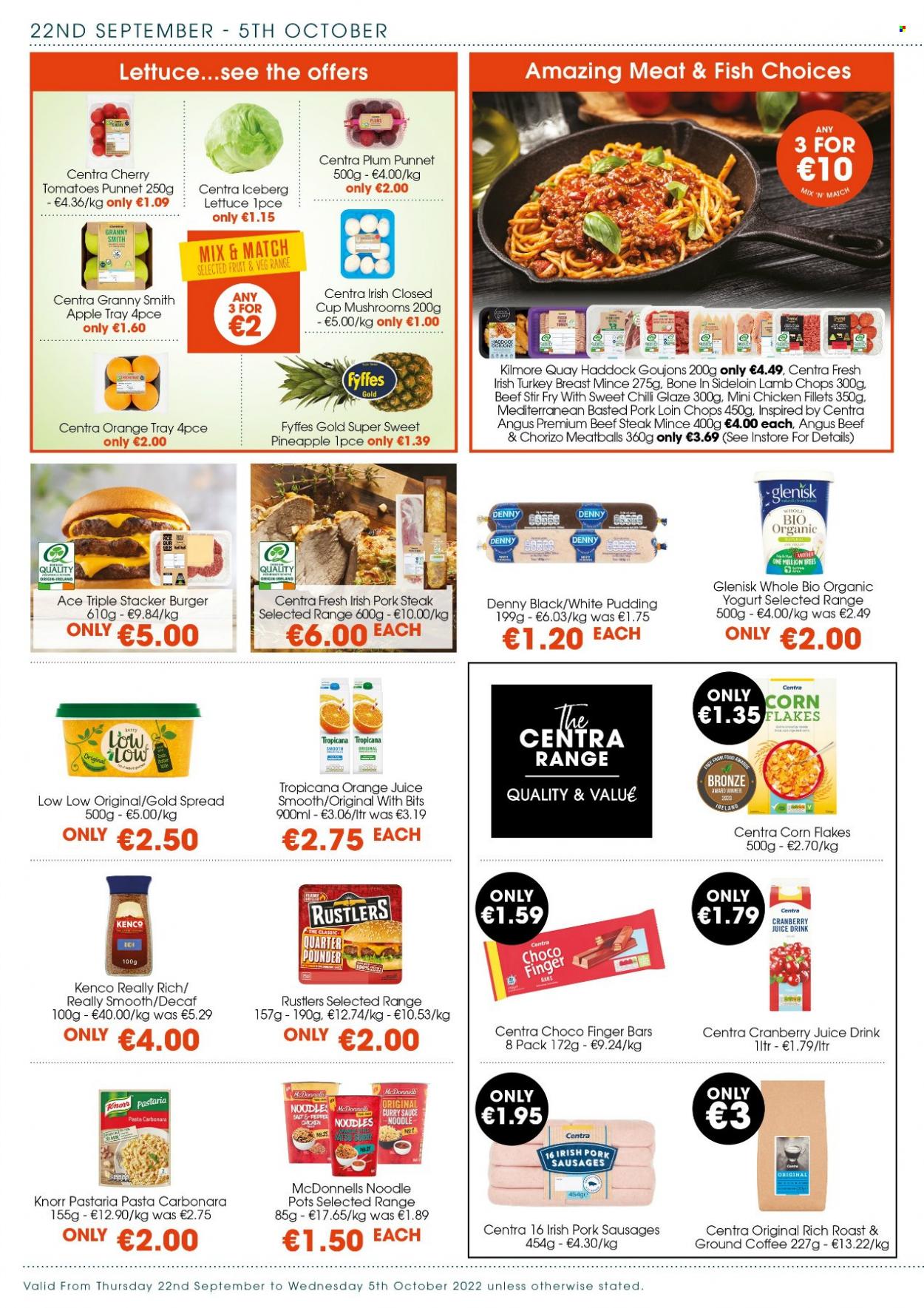 thumbnail - Centra offer  - 22.09.2022 - 05.10.2022 - Sales products - Ace, tomatoes, lettuce, pineapple, Granny Smith, haddock, fish, meatballs, hamburger, pasta, Knorr, sauce, noodles, sausage, pudding, yoghurt, organic yoghurt, corn flakes, curry sauce, cranberry juice, orange juice, juice, coffee, ground coffee, turkey breast, beef meat, beef steak, steak, pork chops, pork loin, pork meat, lamb chops, lamb meat, tray, pot. Page 2.