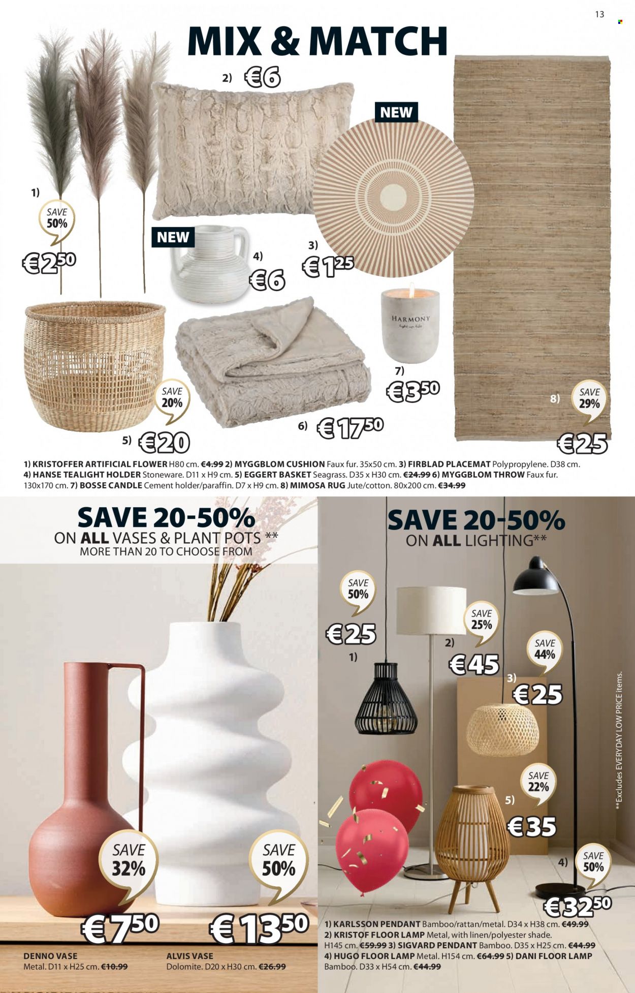 thumbnail - JYSK offer  - 22.09.2022 - 05.10.2022 - Sales products - cushion, tealight holder, placemat, artificial flowers, vase, basket, holder, pot, stoneware, candle, tealight, linens, lamp, lighting, floor lamp, rug. Page 13.