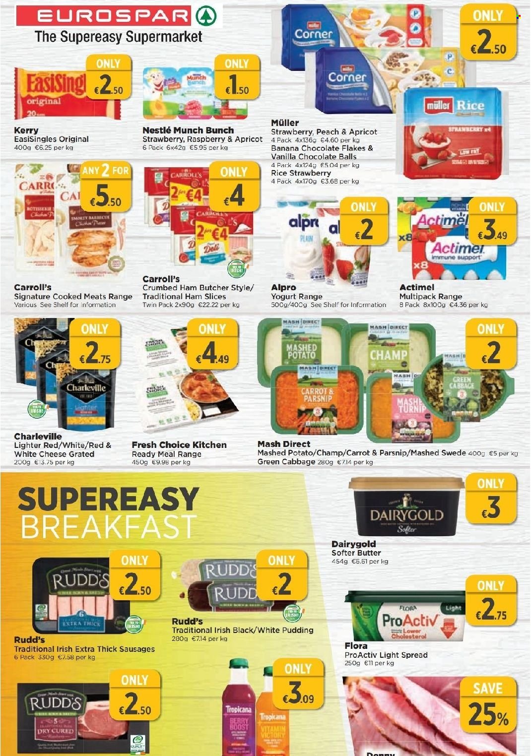 thumbnail - EUROSPAR offer  - 29.09.2022 - 19.10.2022 - Sales products - cabbage, Fresh Choice Kitchen, Alpro, ham, sausage, cheese, pudding, yoghurt, Müller, Actimel, butter, Flora, Nestlé, chocolate, rice, Boost. Page 10.