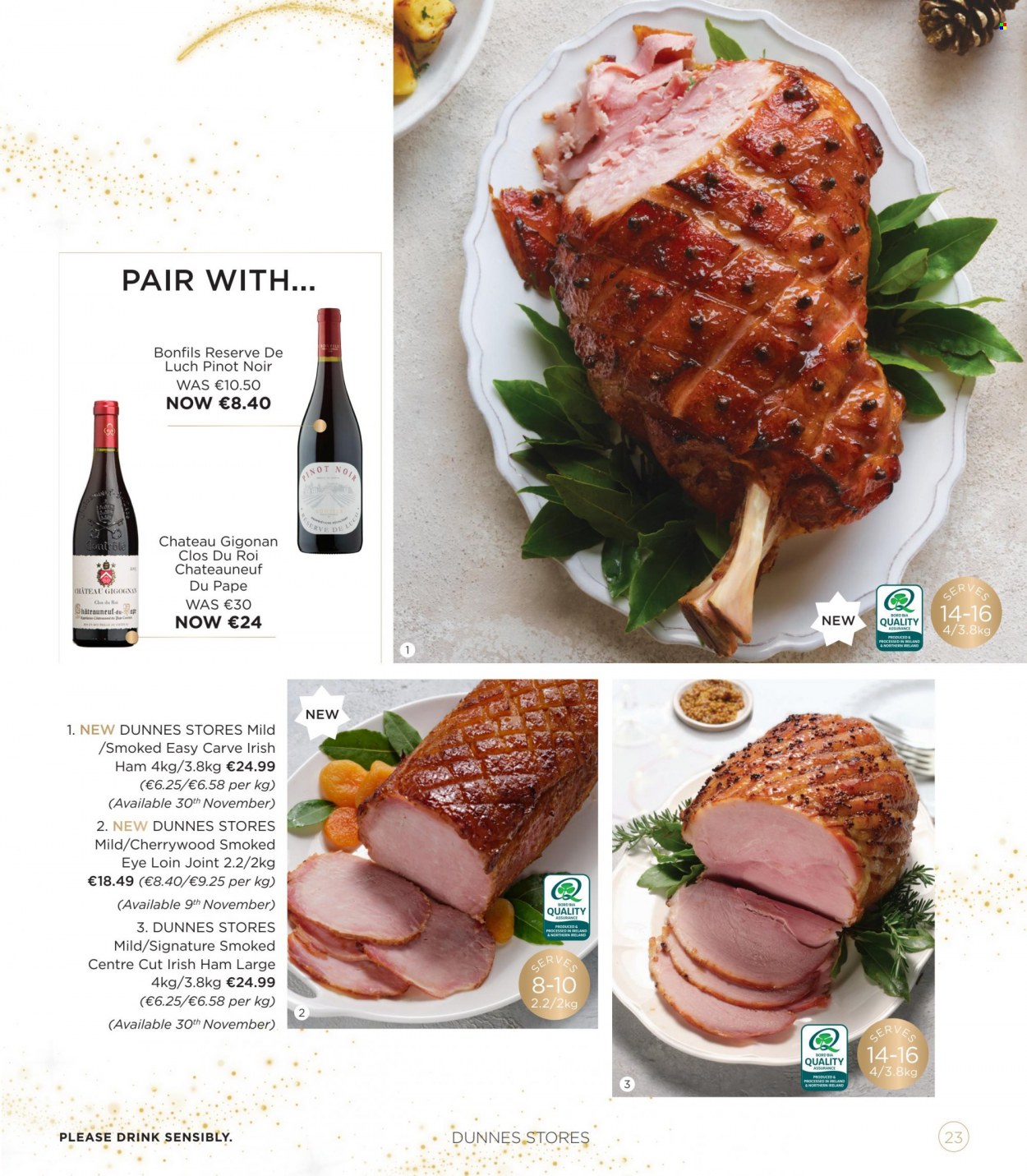thumbnail - Dunnes Stores offer  - 09.11.2022 - 24.12.2022 - Sales products - ham, red wine, wine, Pinot Noir. Page 23.