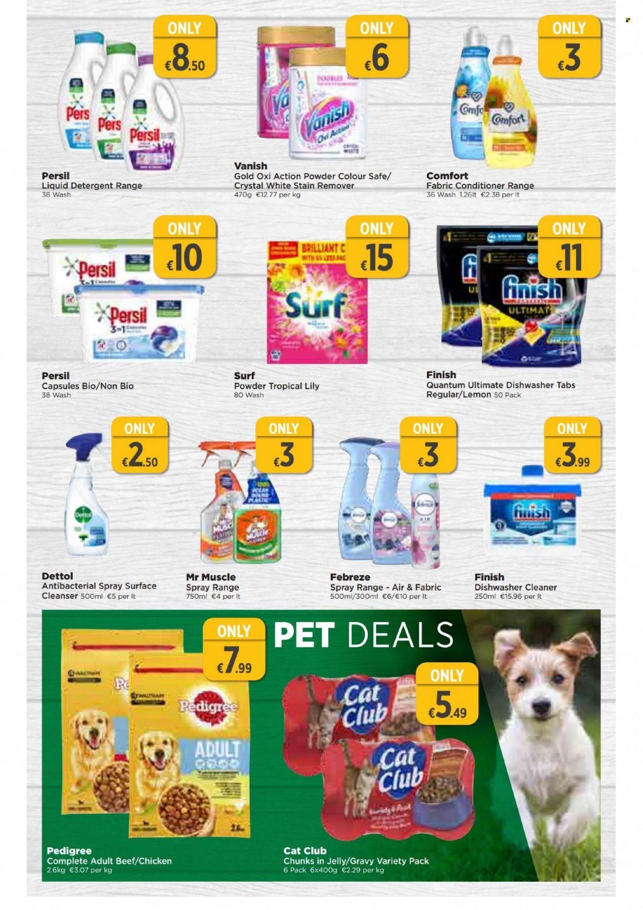 thumbnail - EUROSPAR offer  - 10.11.2022 - 30.11.2022 - Sales products - Dettol, detergent, Febreze, cleaner, stain remover, Vanish, Mr. Muscle, Persil, liquid detergent, Comfort softener, dishwashing liquid, dishwasher cleaner, Finish Powerball, Finish Quantum Ultimate, cleanser, antibacterial spray, Pedigree. Page 13.