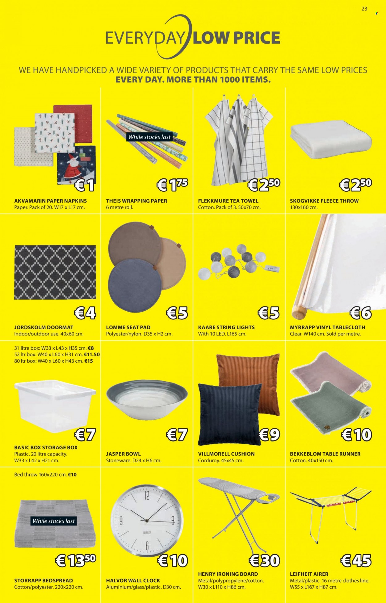 thumbnail - JYSK offer  - 01.12.2022 - 14.12.2022 - Sales products - storage box, cushion, clock, ironing board, airer, bowl, stoneware, wrapping paper, table runner, tablecloth, napkins, tea towels, bedspread, fleece throw, string lights, door mat. Page 23.