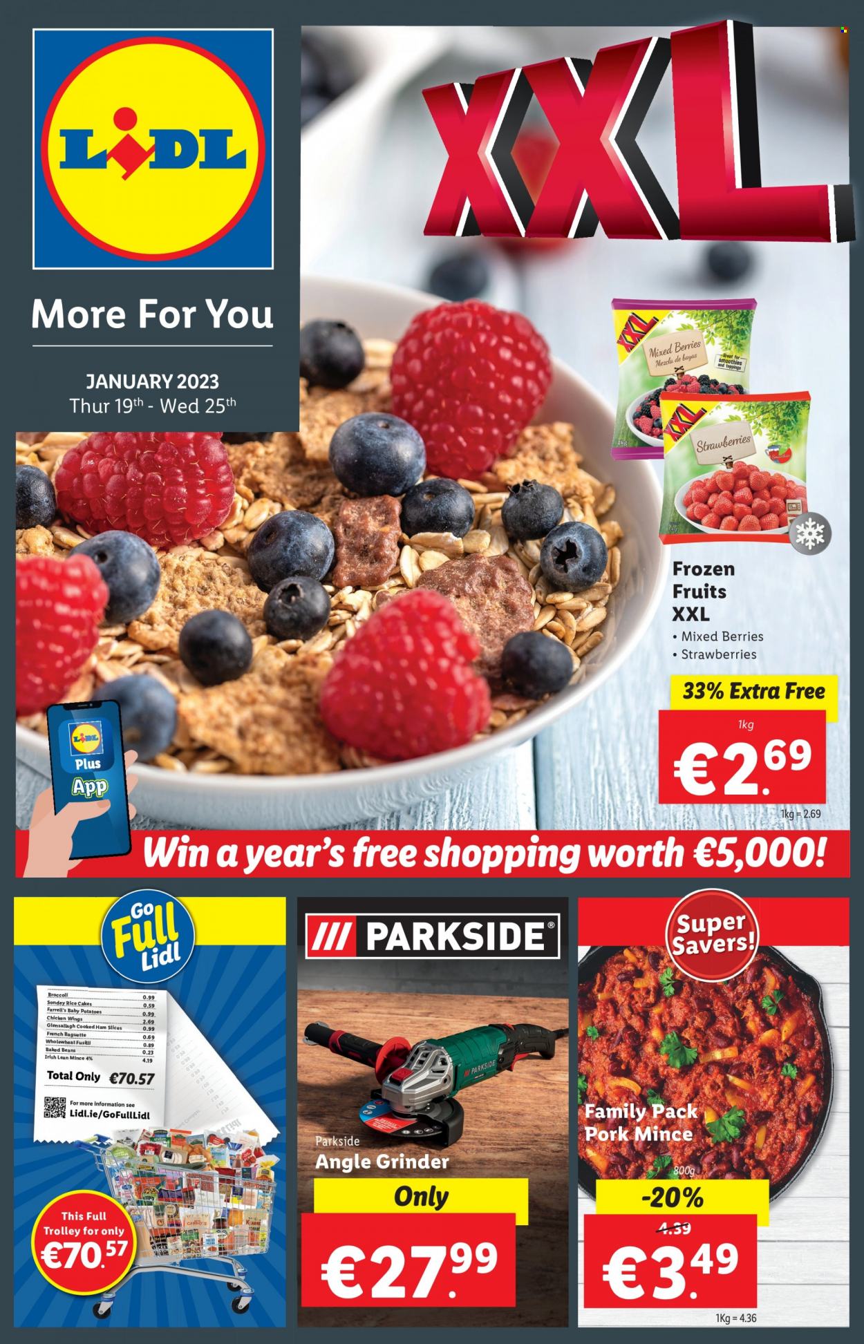 thumbnail - Lidl offer  - 19.01.2023 - 25.01.2023 - Sales products - trolley, baguette, beans, broccoli, potatoes, strawberries, cooked ham, ham, chicken wings, baked beans, ground pork, pork meat, grinder, Parkside, angle grinder. Page 1.