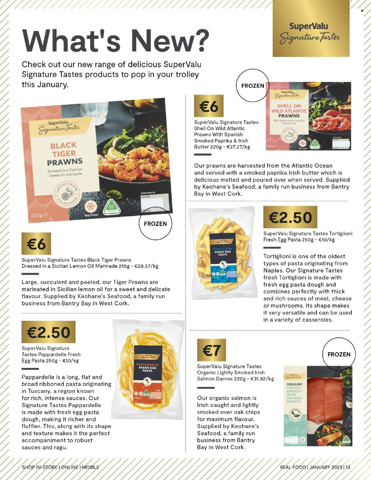 thumbnail - SuperValu offer  - Sales products - mushrooms, salmon, seafood, prawns, pasta, irish butter, marinade, ragu, oil. Page 13.
