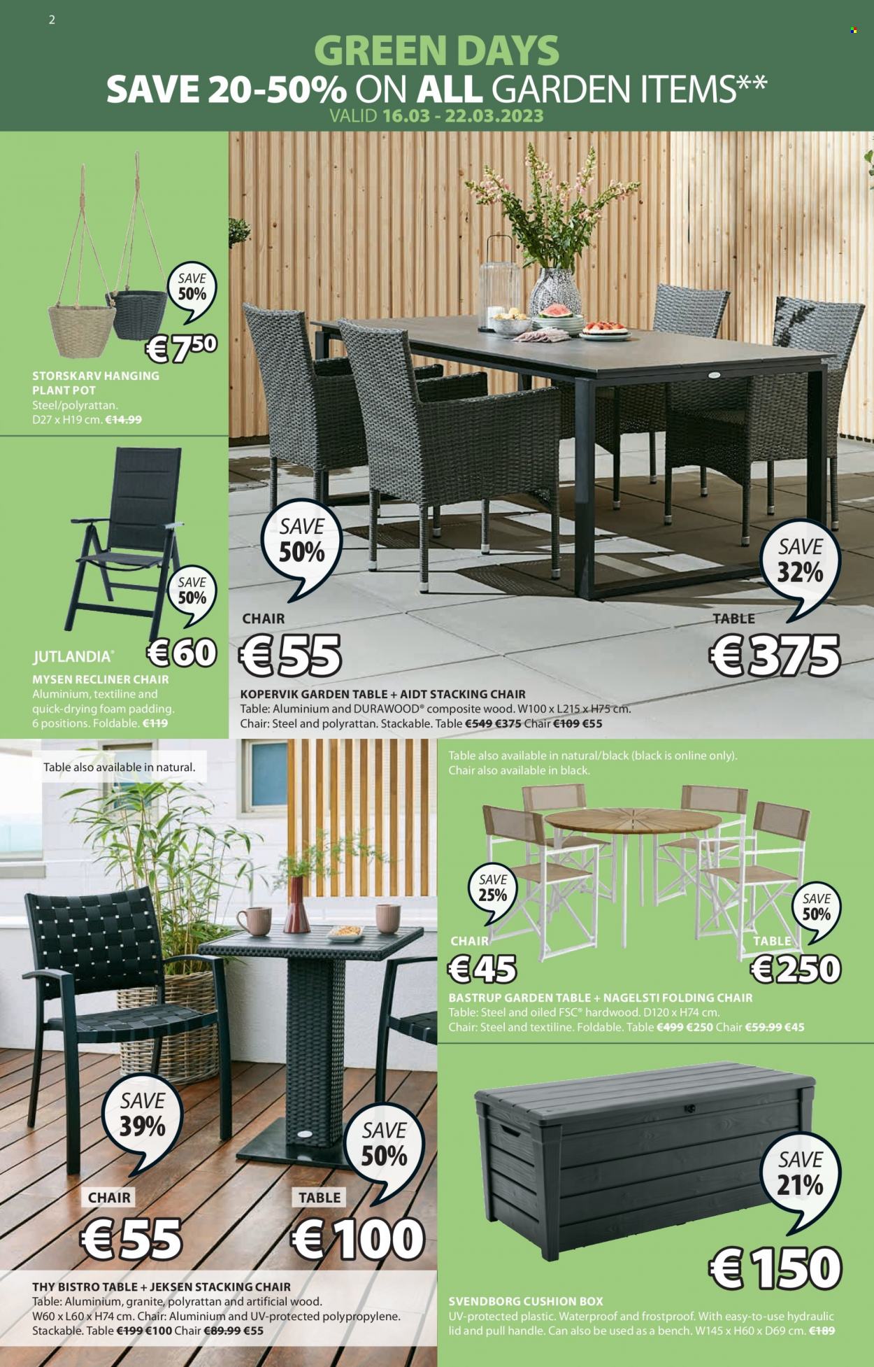 thumbnail - JYSK offer  - 16.03.2023 - 29.03.2023 - Sales products - table, chair, bench, recliner chair, folding chair, cushion, lid, pot, plant pot. Page 2.