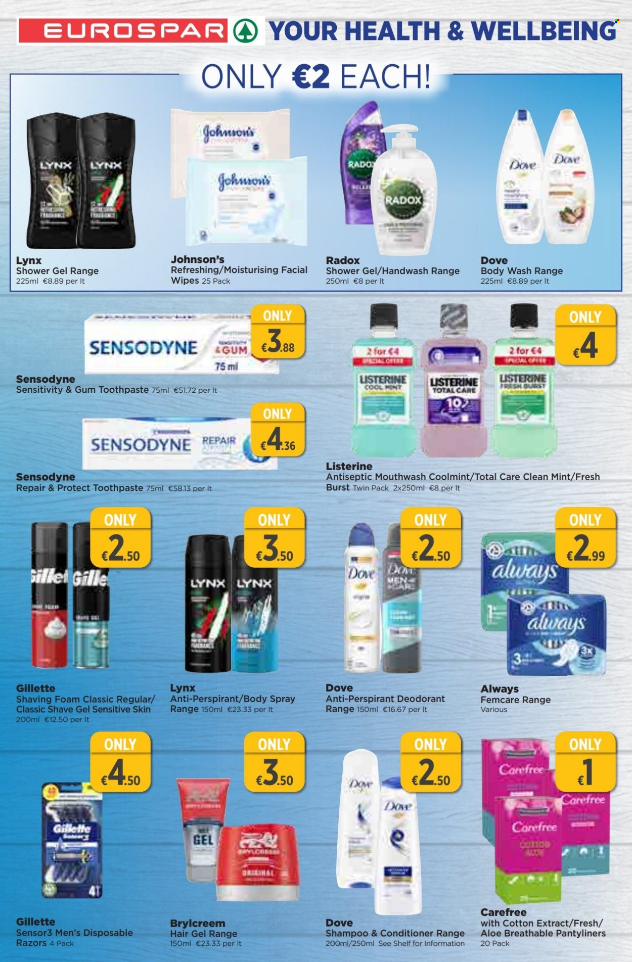 thumbnail - EUROSPAR offer  - 23.03.2023 - 12.04.2023 - Sales products - Ace, Dove, wipes, Johnson's, WAVE, body wash, shampoo, shower gel, hand wash, Radox, Listerine, toothpaste, Sensodyne, mouthwash, Carefree, pantyliners, conditioner, body spray, anti-perspirant, deodorant, Gillette, shave gel, shaving foam, disposable razor. Page 12.