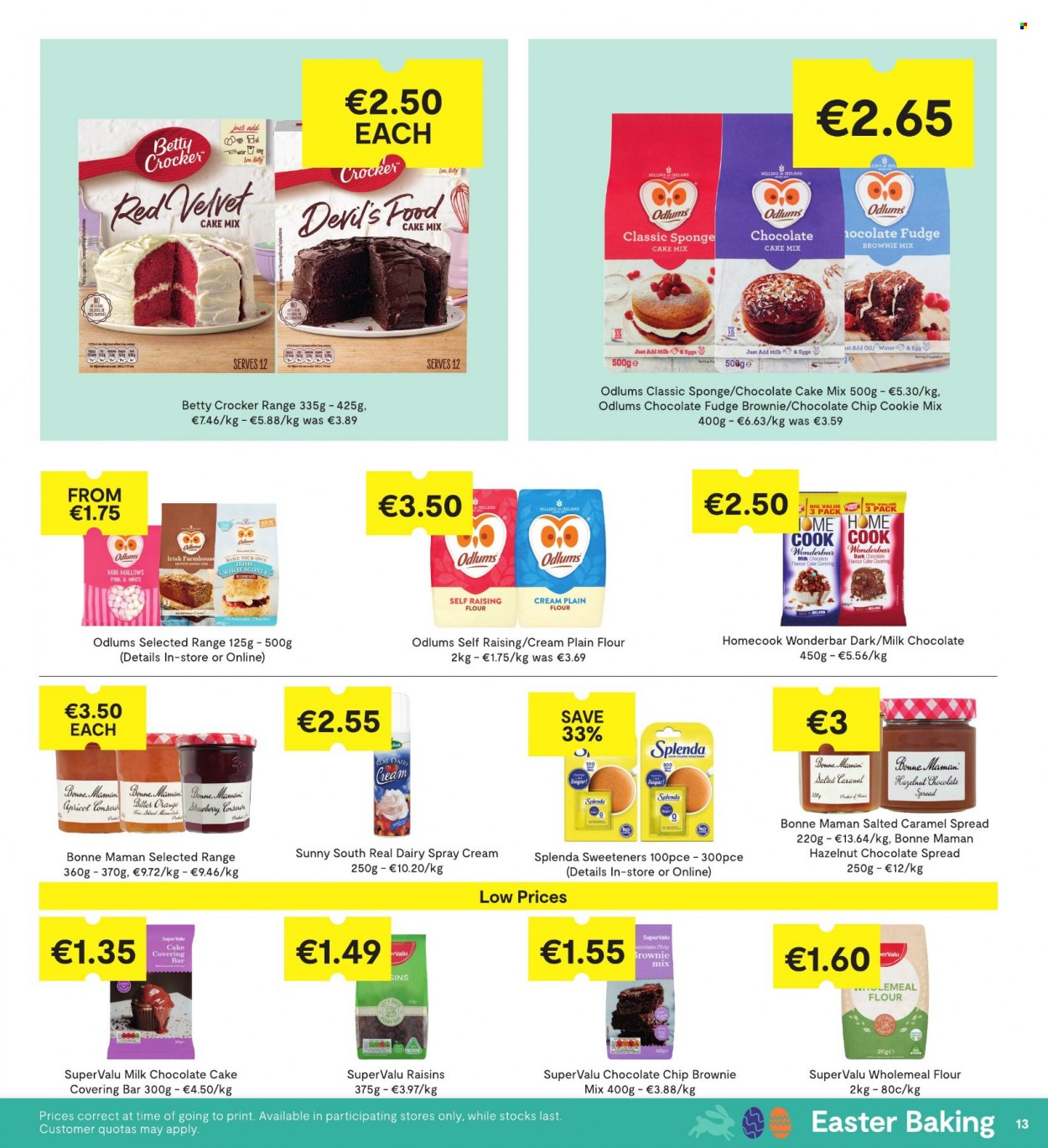 thumbnail - SuperValu offer  - 30.03.2023 - 12.04.2023 - Sales products - bread, brown bread, sponge cake, chocolate cake, brownie mix, cake mix, oranges, eggs, butter, real dairy cream, fudge, marshmallows, milk chocolate, chocolate chips, dark chocolate, flour, sugar, oil, raisins, dried fruit, water. Page 15.