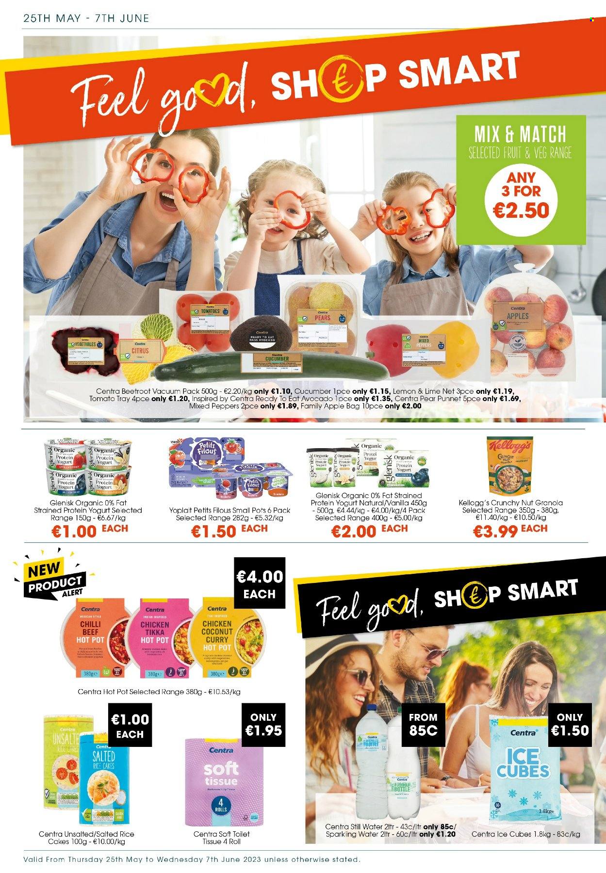 thumbnail - Centra offer  - 25.05.2023 - 07.06.2023 - Sales products - tomatoes, peppers, beetroot, avocado, pears, apples, yoghurt, Petits Filous, Yoplait, ice cubes, Kellogg's, granola, sparkling water, still water, water, chicken, toilet paper, tray, pot, straw. Page 2.