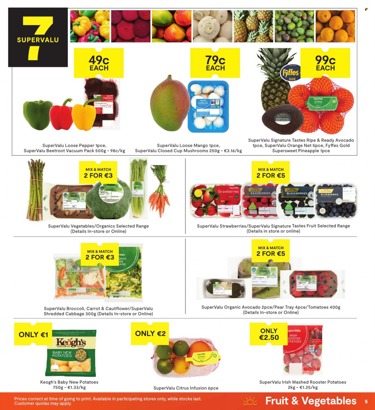 thumbnail - SuperValu offer  - 25.05.2023 - 07.06.2023 - Sales products - broccoli, cabbage, cauliflower, tomatoes, potatoes, beetroot, avocado, blackberries, blueberries, raspberries, strawberries, pineapple, pears, oranges, pepper, pen. Page 7.