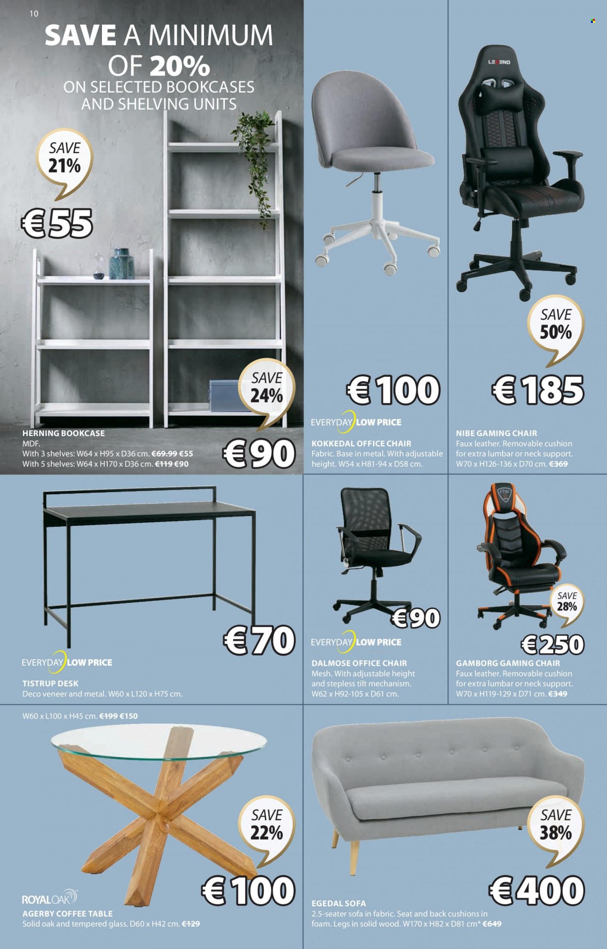 thumbnail - JYSK offer  - 01.06.2023 - 05.07.2023 - Sales products - table, chair, sofa, coffee table, bookcase, shelves, desk, office chair, game chair, cushion. Page 10.