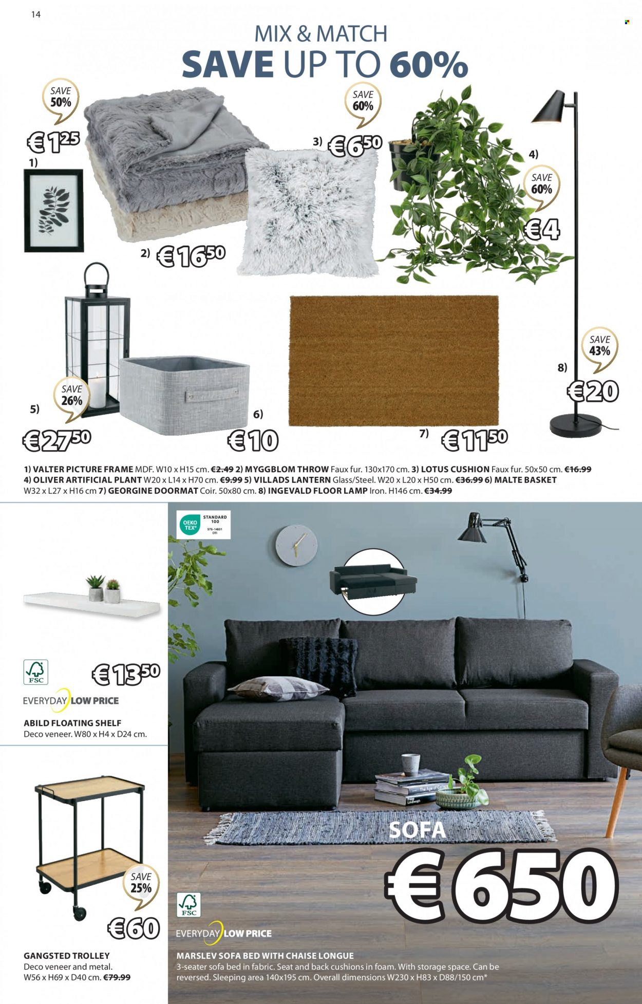 thumbnail - JYSK offer  - 01.06.2023 - 05.07.2023 - Sales products - trolley, sofa, sofa bed, chaise longue, shelves, bed, Lotus, cushion, lantern, picture frame, artificial plant, basket, blanket, lamp, floor lamp, door mat. Page 14.