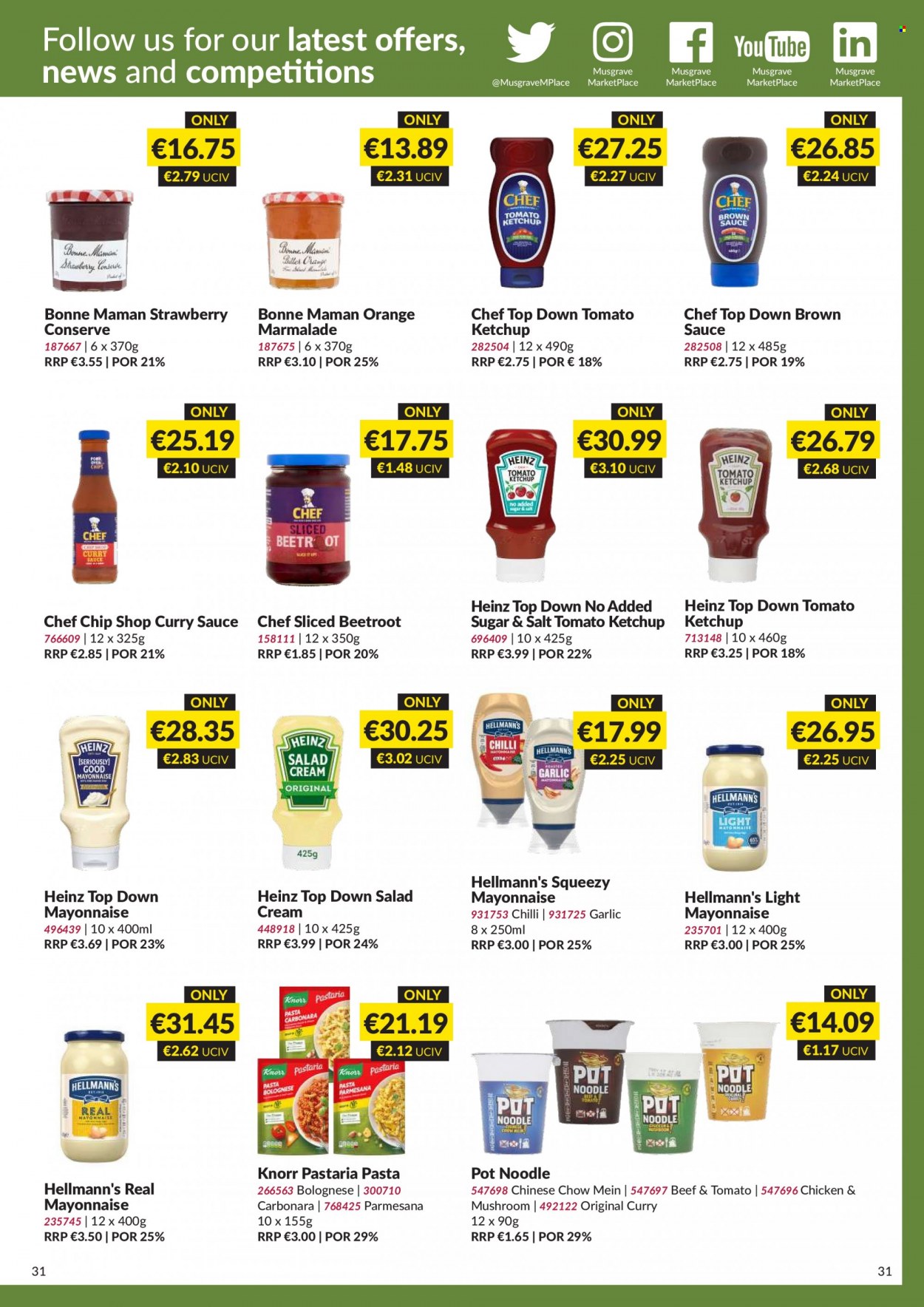 thumbnail - MUSGRAVE Market Place offer  - 04.06.2023 - 01.07.2023 - Sales products - garlic, oranges, pasta, Knorr, sauce, salad cream, Hellmann’s, strawberry jam, Heinz, ketchup, brown sauce, curry sauce, fruit jam, pot. Page 31.