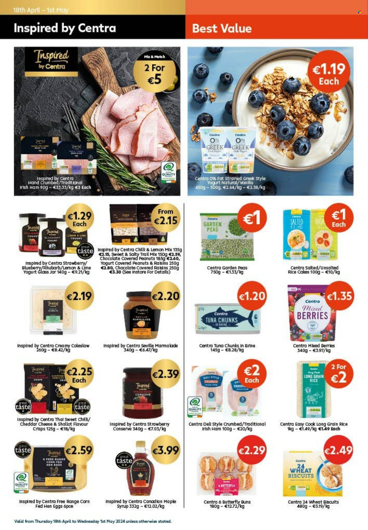 thumbnail - Centra offer  - 18.04.2024 - 01.05.2024 - Sales products - buns, rice cakes, coleslaw, rhubarb, peas, tuna, ham, cheddar, greek yoghurt, yoghurt, biscuit, crisps, strawberry jam, tuna in brine, long grain rice, maple syrup, fruit jam, syrup, marmalade, peanuts, dried fruit, trail mix, jar, eggs. Page 6.