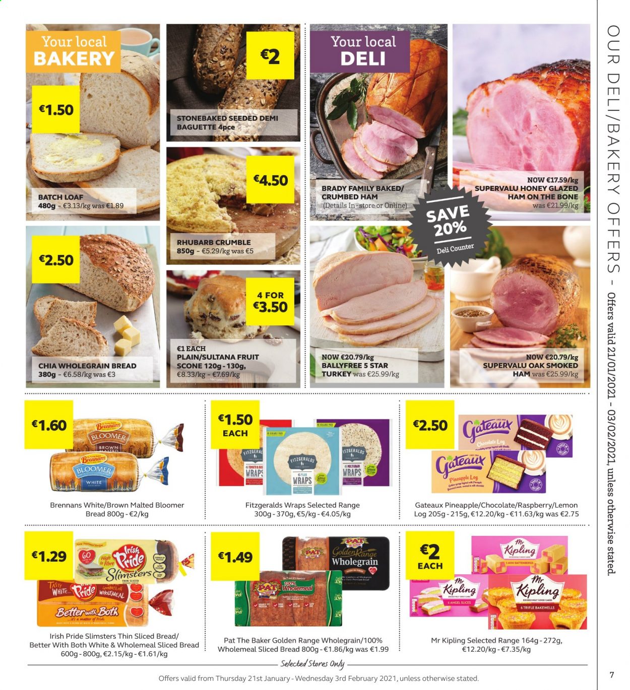 thumbnail - SuperValu offer  - 21.01.2021 - 03.02.2021 - Sales products - baguette, bread, cake, rhubarb, pineapple, ham, chocolate. Page 7.