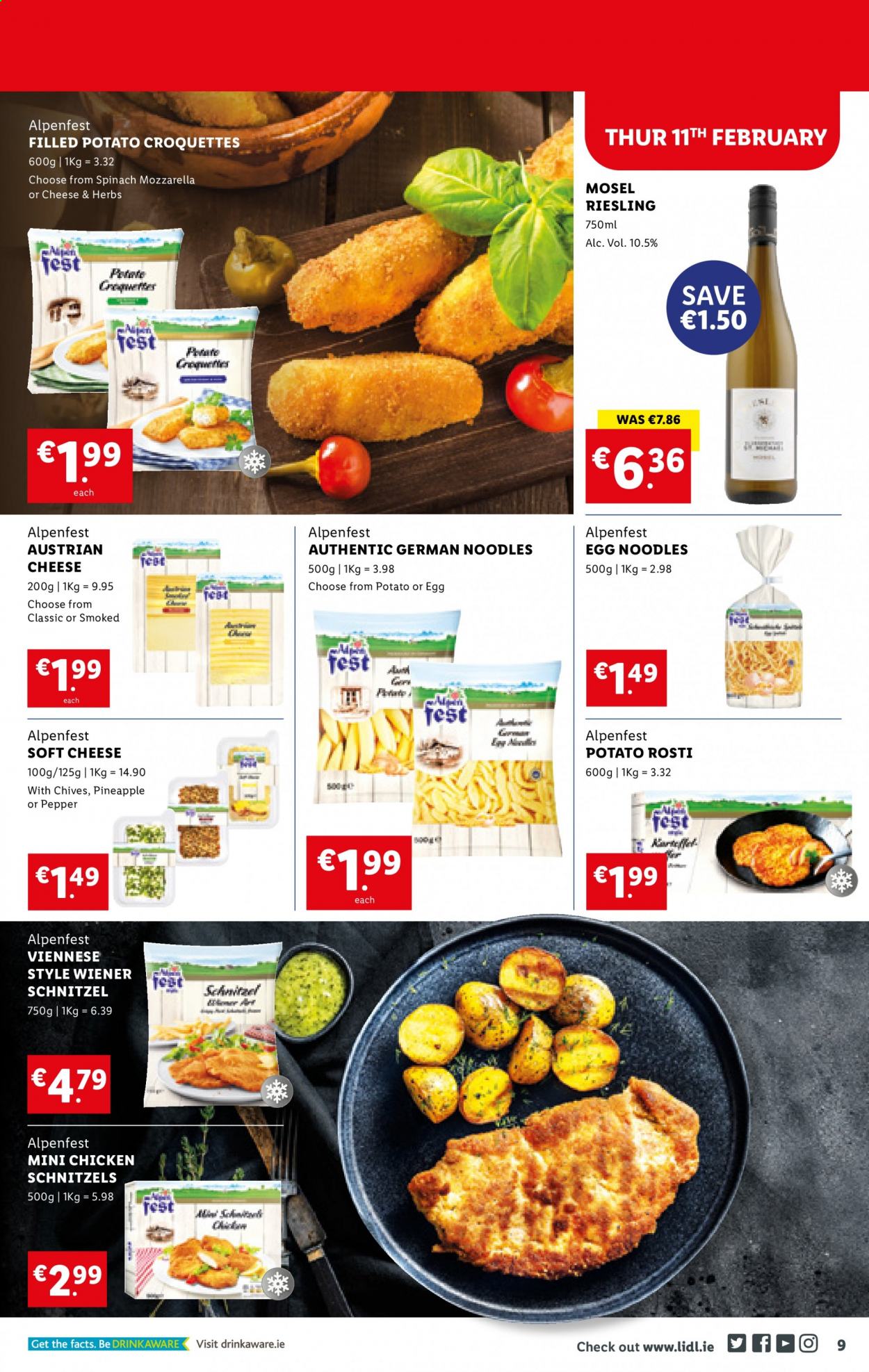 thumbnail - Lidl offer  - 11.02.2021 - 17.02.2021 - Sales products - Alpen Fest, schnitzel, soft cheese, potato croquettes, potato rösti, egg noodles, noodles, Riesling. Page 9.