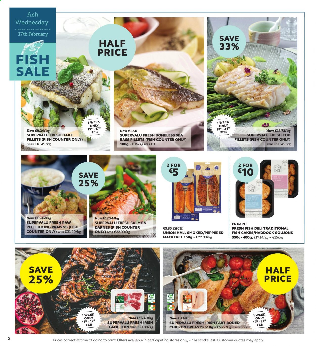 thumbnail - SuperValu offer  - 11.02.2021 - 24.02.2021 - Sales products - cod, mackerel, salmon, sea bass, haddock, hake, prawns, fish, fish cake, chicken breasts, lamb loin, lamb meat. Page 2.