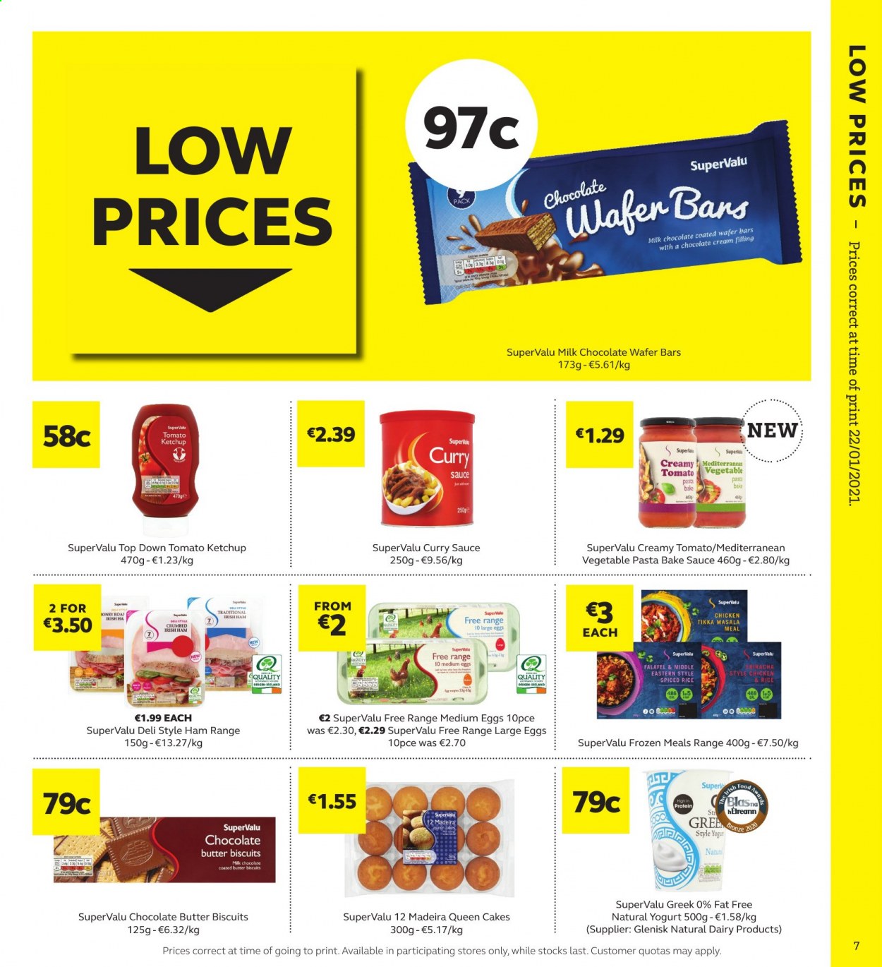 thumbnail - SuperValu offer  - 11.02.2021 - 24.02.2021 - Sales products - cake, sauce, ham, yoghurt, large eggs, butter, milk chocolate, wafers, biscuit, rice, pasta, Tikka Masala, ketchup. Page 7.