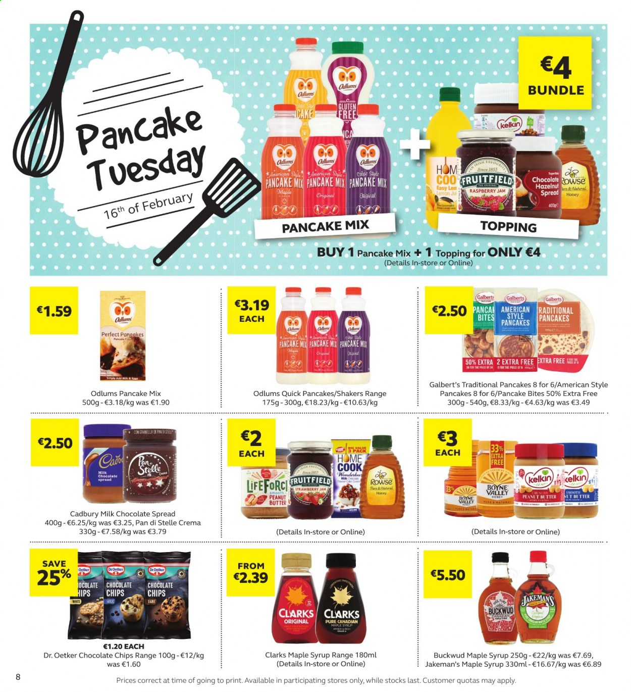 thumbnail - SuperValu offer  - 11.02.2021 - 24.02.2021 - Sales products - cake, pancakes, Dr. Oetker, milk chocolate, Cadbury, topping, strawberry jam, maple syrup, raspberry jam, honey, fruit jam, peanut butter, syrup, Sol. Page 8.