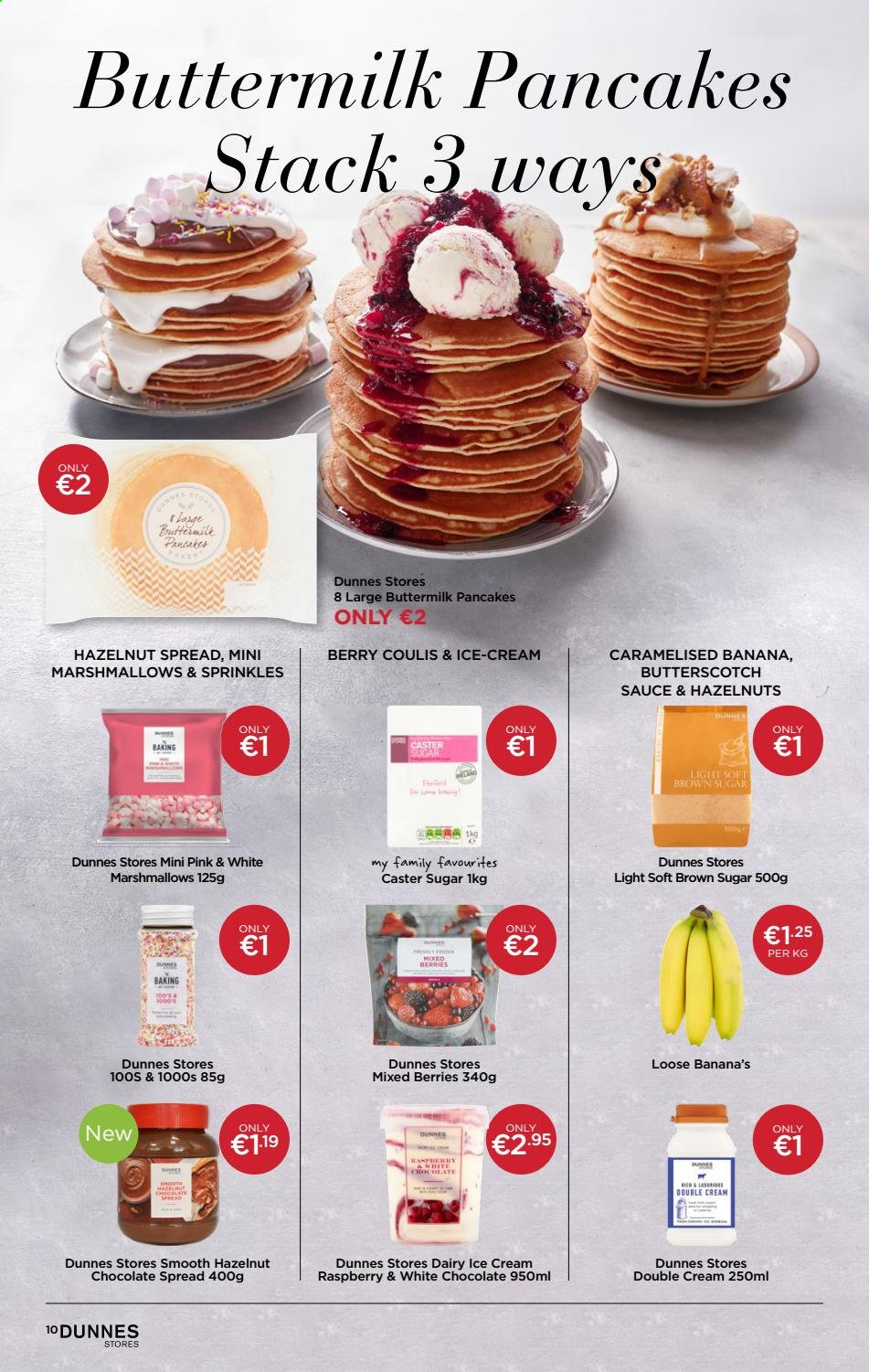 thumbnail - Dunnes Stores offer  - 06.02.2021 - 18.02.2021 - Sales products - pancakes, buttermilk, ice cream, butterscotch, marshmallows, cane sugar, caster sugar, hazelnut spread, hazelnuts. Page 10.
