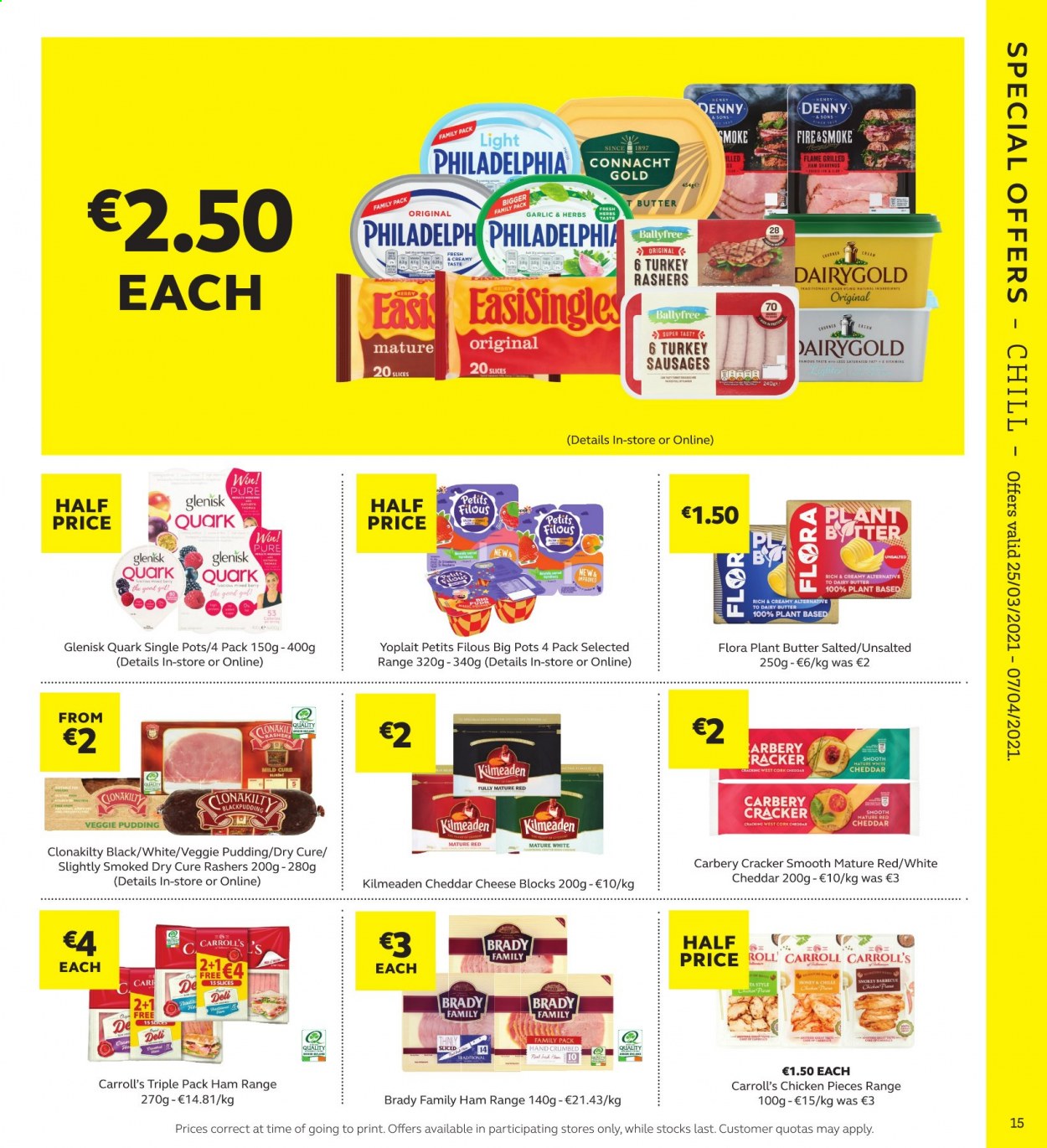 thumbnail - SuperValu offer  - 25.03.2021 - 07.04.2021 - Sales products - ham, sausage, Philadelphia, cheddar, cheese, pudding, Petits Filous, Yoplait, butter, Flora, crackers, honey. Page 15.