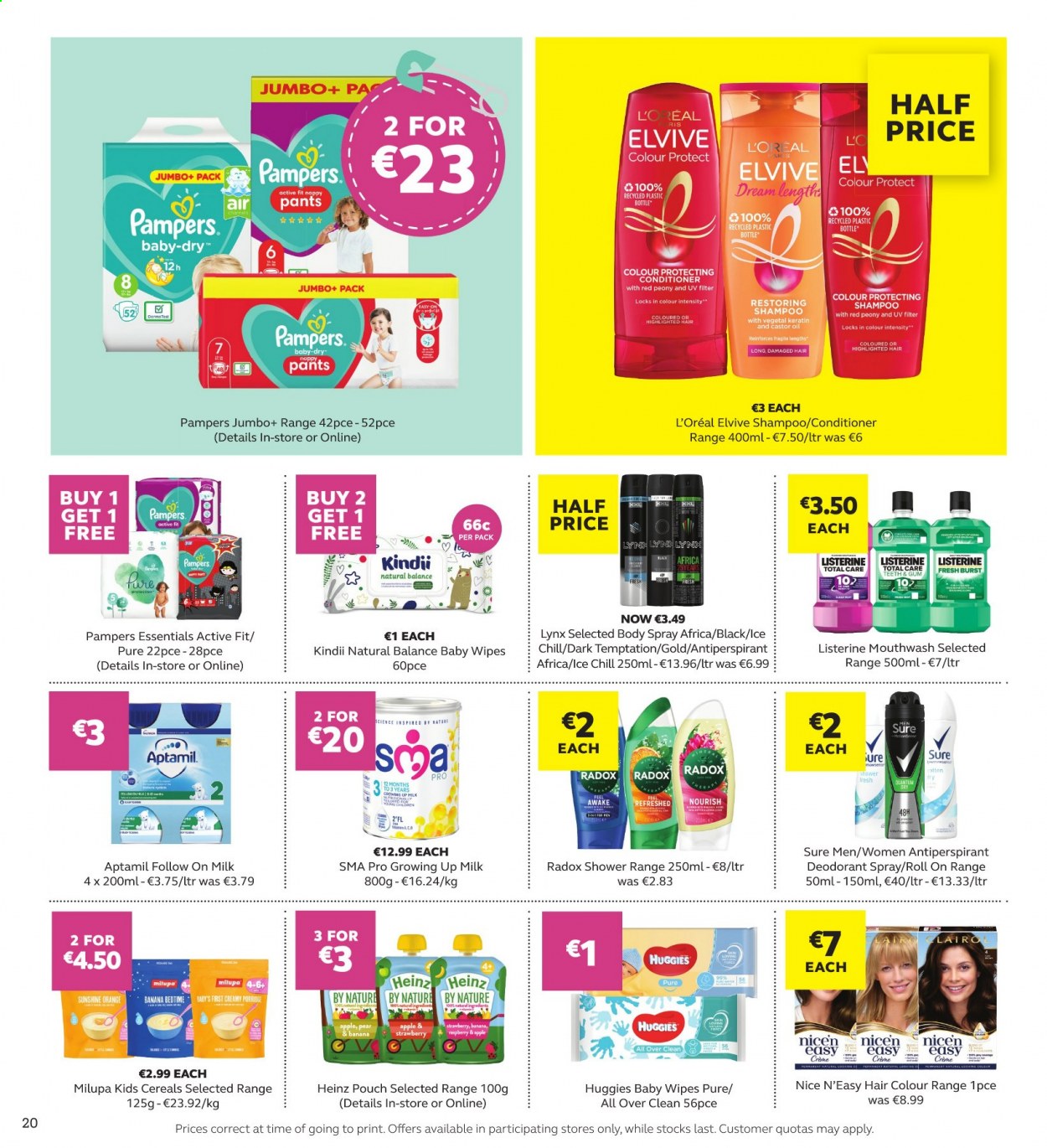 thumbnail - SuperValu offer  - 25.03.2021 - 07.04.2021 - Sales products - oranges, milk, Sunshine, Heinz, cereals, oil, Huggies, Pampers, baby wipes, nappies, wipes, shampoo, shower gel, Radox, Listerine, mouthwash, L’Oréal, conditioner, hair color, keratin, body spray, anti-perspirant, roll-on, Sure, deodorant, Natural Balance. Page 20.