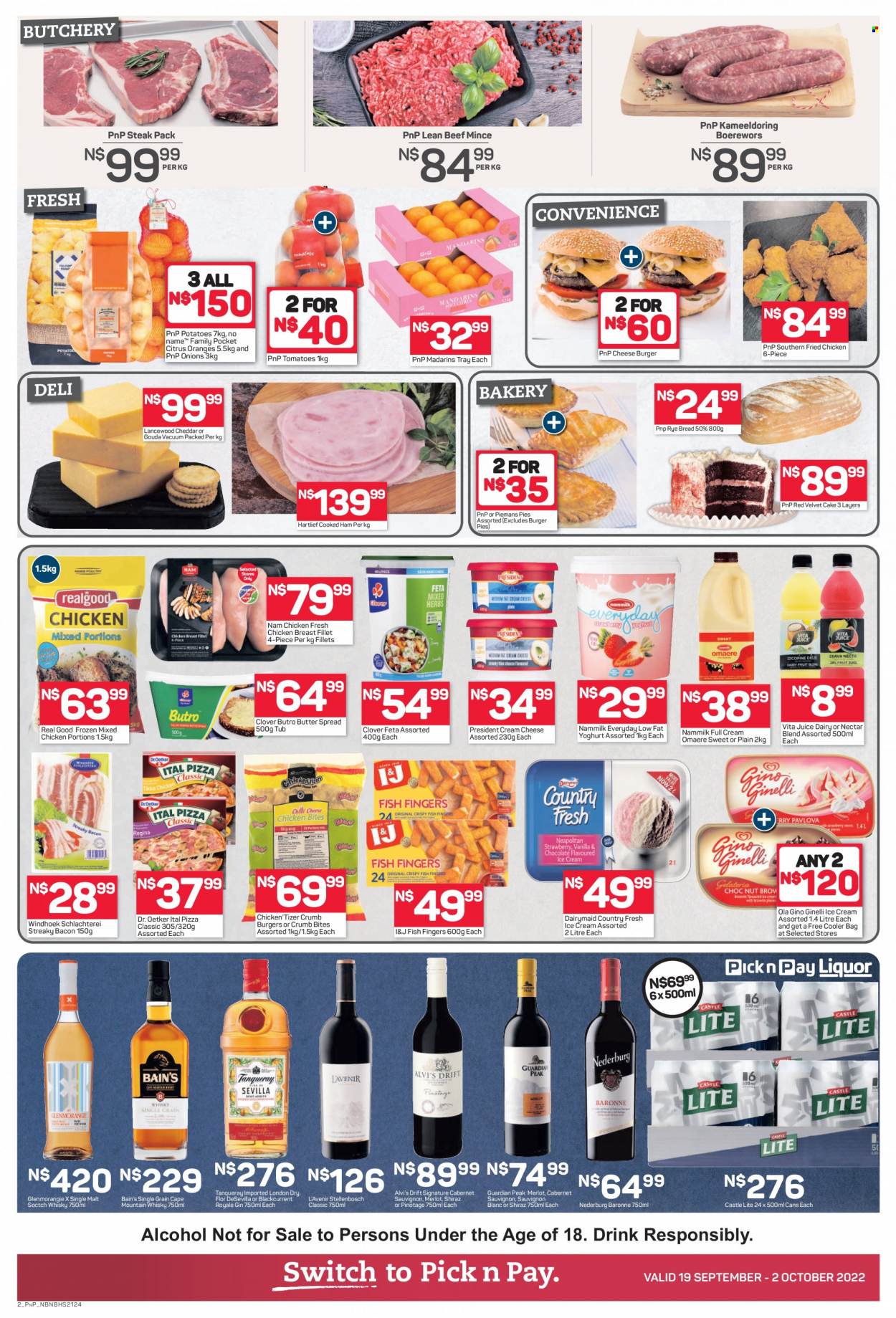 thumbnail - Pick n Pay catalogue  - 19/09/2022 - 02/10/2022 - Sales products - bread, cake, potatoes, onion, oranges, fish, fish fingers, fish sticks, pizza, hamburger, fried chicken, bacon, cooked ham, ham, streaky bacon, cream cheese, gouda, cheddar, Dr. Oetker, Lancewood, Président, feta, yoghurt, Clover, butter, ice cream, Gino Ginelli, Ola, Ital Pizza, switch, juice, Cabernet Sauvignon, red wine, white wine, Merlot, Nederburg, alcohol, Shiraz, Sauvignon Blanc, gin, whisky, Castle, chicken breasts, beef meat, ground beef, steak, braai wors. Page 3.