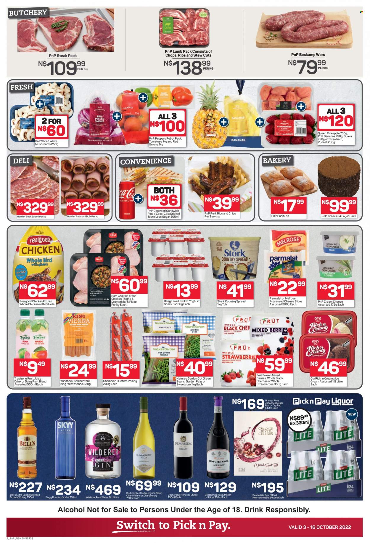 thumbnail - Pick n Pay catalogue  - 03/10/2022 - 16/10/2022 - Sales products - mushrooms, panini, tiramisu, green beans, tomatoes, peas, peppers, onion, guava, strawberries, pineapple, cherries, oranges, sandwich, dagwood, salami, pastrami, polony, cream cheese, sliced cheese, cheese, Melrose, yoghurt, Parmalat, ice cream, Ola, Natures Garden, snack, Coca-Cola, switch, fruit juice, juice, red wine, white wine, Chardonnay, wine, Merlot, alcohol, Chenin Blanc, Shiraz, Diemersdal, Sauvignon Blanc, rosé wine, gin, vodka, SKYY, scotch whisky, whisky, Castle, whole chicken, chicken thighs, beef meat, steak, pork meat, pork ribs, Hill's. Page 3.