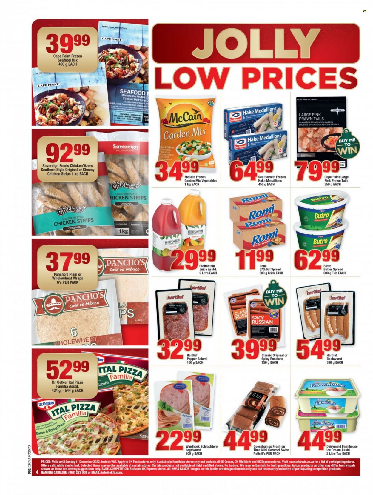 thumbnail - OK catalogue  - 21/11/2022 - 11/12/2022 - Sales products - wraps, beans, onion, green onion, mango, squid, seafood, hake, prawns, crab, fish, fish fingers, Sea Harvest, fish sticks, pizza, salami, Russians, Dr. Oetker, butter, fat spread, ice cream, strips, chicken strips, McCain, Ital Pizza, pepper, caramel, juice. Page 4.