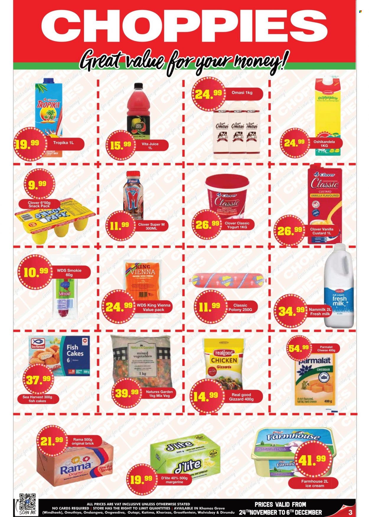 thumbnail - Choppies catalogue  - 24/11/2022 - 06/12/2022 - Sales products - fish, Sea Harvest, polony, cheddar, cheese, Parmalat, milk, fat spread, Rama, ice cream, mixed vegetables, Natures Garden, fish cake, fruit mix, honey, juice, Tropika, chicken gizzards, WAVE. Page 3.