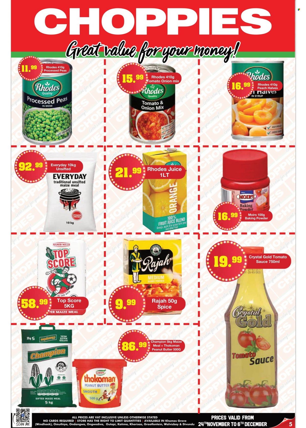 thumbnail - Choppies catalogue  - 24/11/2022 - 06/12/2022 - Sales products - peas, pears, sauce, baking powder, maize meal, spice, honey, peanut butter, fruit juice, juice. Page 5.