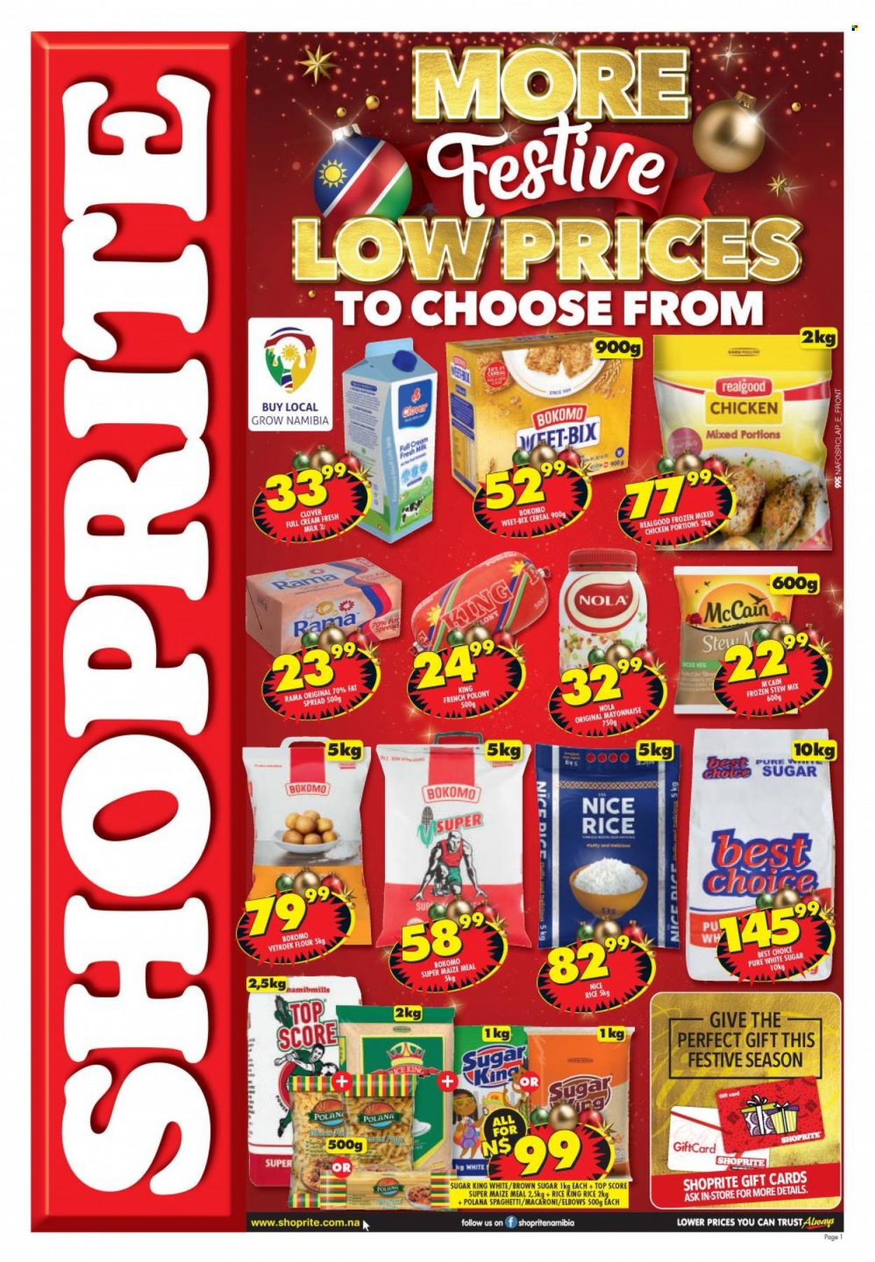 thumbnail - Shoprite catalogue  - 28/11/2022 - 11/12/2022 - Sales products - spaghetti, macaroni, french polony, polony, Clover, milk, fat spread, Rama, mayonnaise, McCain, cereal bar, cane sugar, flour, maize meal, cereals, Weet-Bix, rice. Page 1.