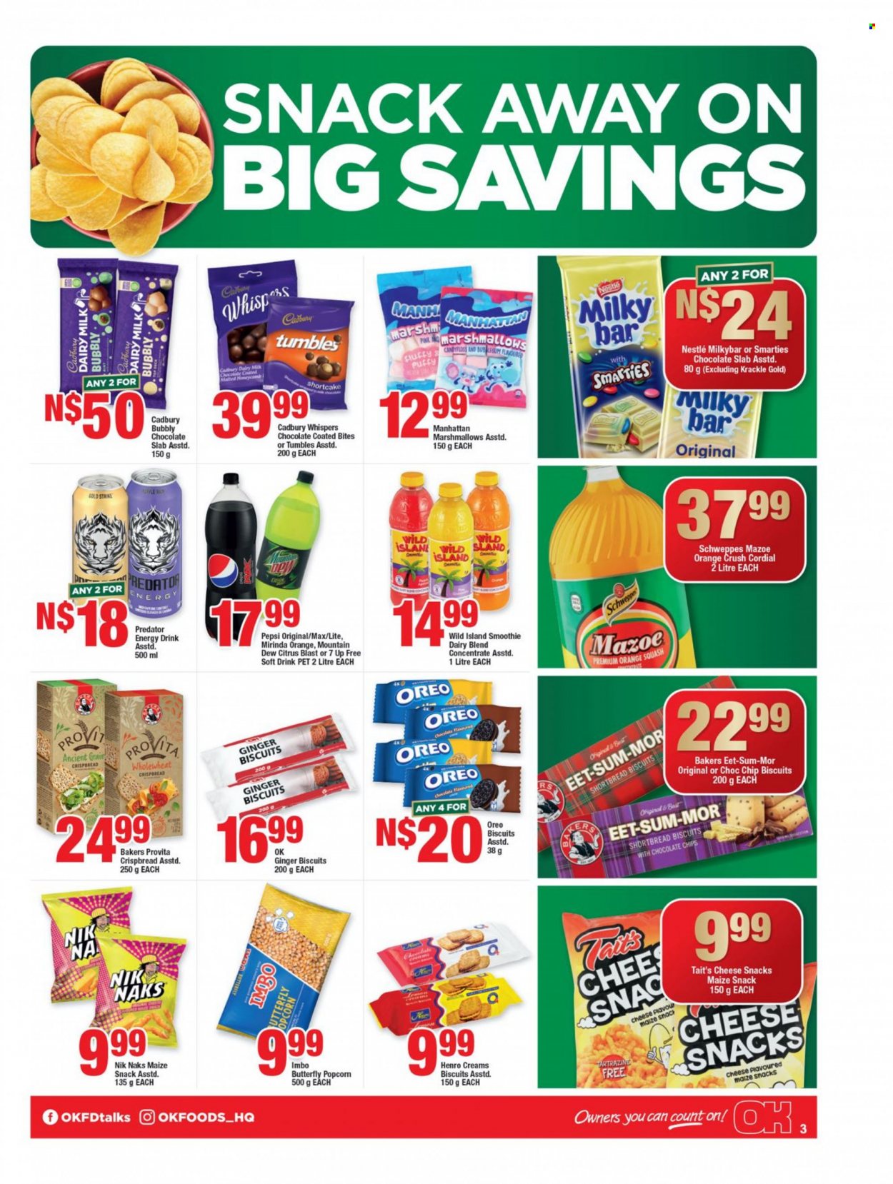 thumbnail - OK catalogue  - 20/01/2023 - 05/02/2023 - Sales products - crispbread, ginger, cheese, Oreo, dairy blend, marshmallows, Nestlé, snack, tumbles, Smarties, biscuit, Cadbury, Milkybar, Dairy Milk, maize snack, popcorn, Nik Naks, Mountain Dew, Schweppes, Pepsi, energy drink, soft drink, 7UP, orange squash, smoothie. Page 3.