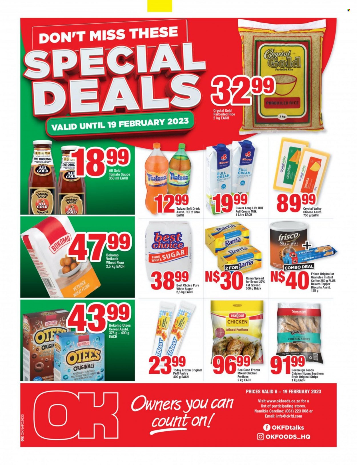 thumbnail - OK catalogue  - 08/02/2023 - 19/02/2023 - Sales products - bread, sauce, cheddar, cheese, Clover, long life milk, fat spread, Rama, puff pastry, strips, chicken strips, marshmallows, chocolate, bubblegum, biscuit, flour, sugar, wheat flour, tomato sauce, cereals, rice, parboiled rice, soft drink, coffee, instant coffee, Frisco. Page 1.