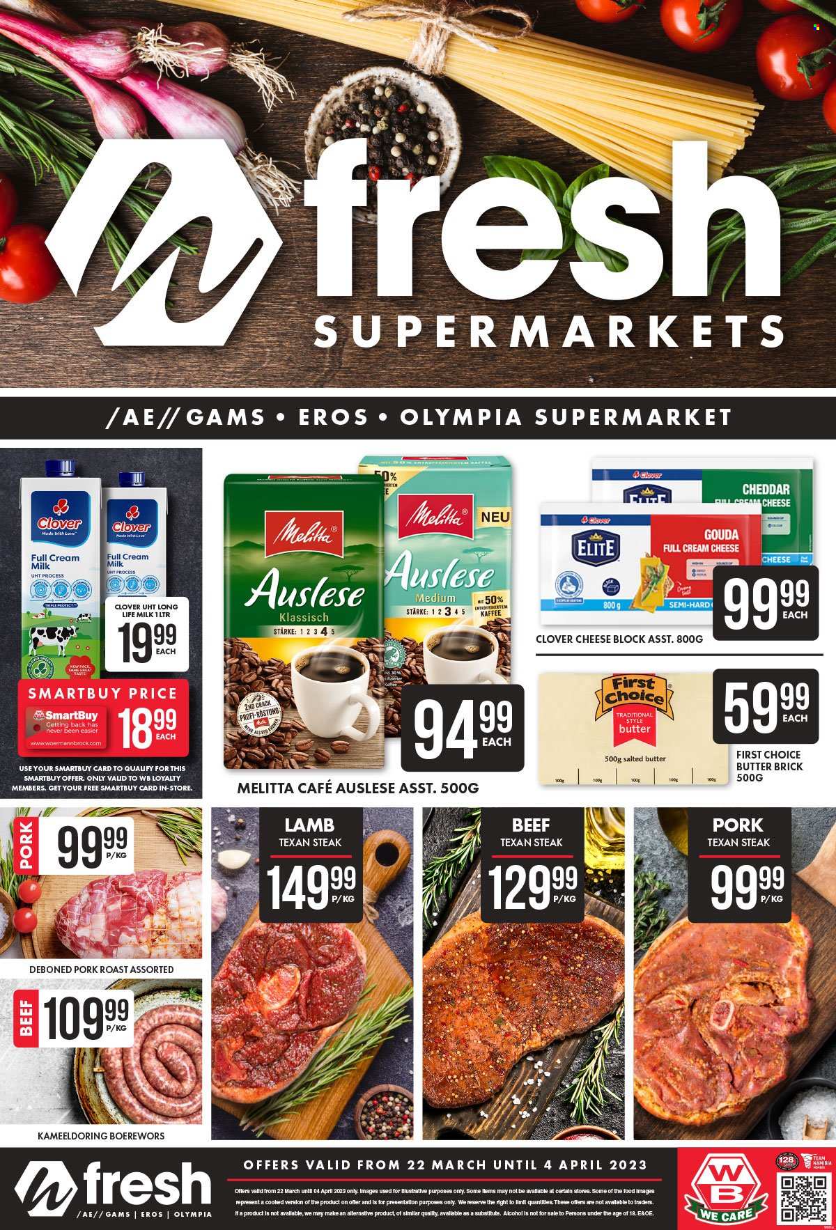 thumbnail - Woermann Brock catalogue  - 22/03/2023 - 04/04/2023 - Sales products - roast, cream cheese, gouda, cheddar, cheese, Clover, long life milk, butter, salted butter, alcohol, steak, pork meat, pork roast, braai wors. Page 1.