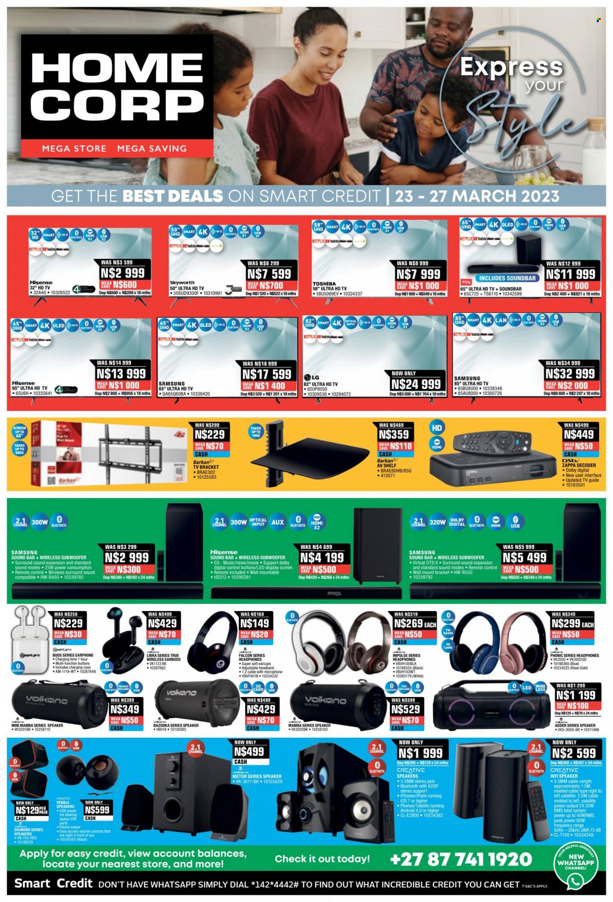 thumbnail - HomeCorp catalogue  - 23/03/2023 - 27/03/2023 - Sales products - shelves, laptop, LG, Samsung, TCL, Toshiba, UHD TV, ultra hd, HDTV, Hisense, Skyworth, radio, decoder, speaker, subwoofer, wireless subwoofer, sound bar, headphones, earbuds, Volkano, earphone, remote control, tv bracket, wall mount bracket. Page 5.