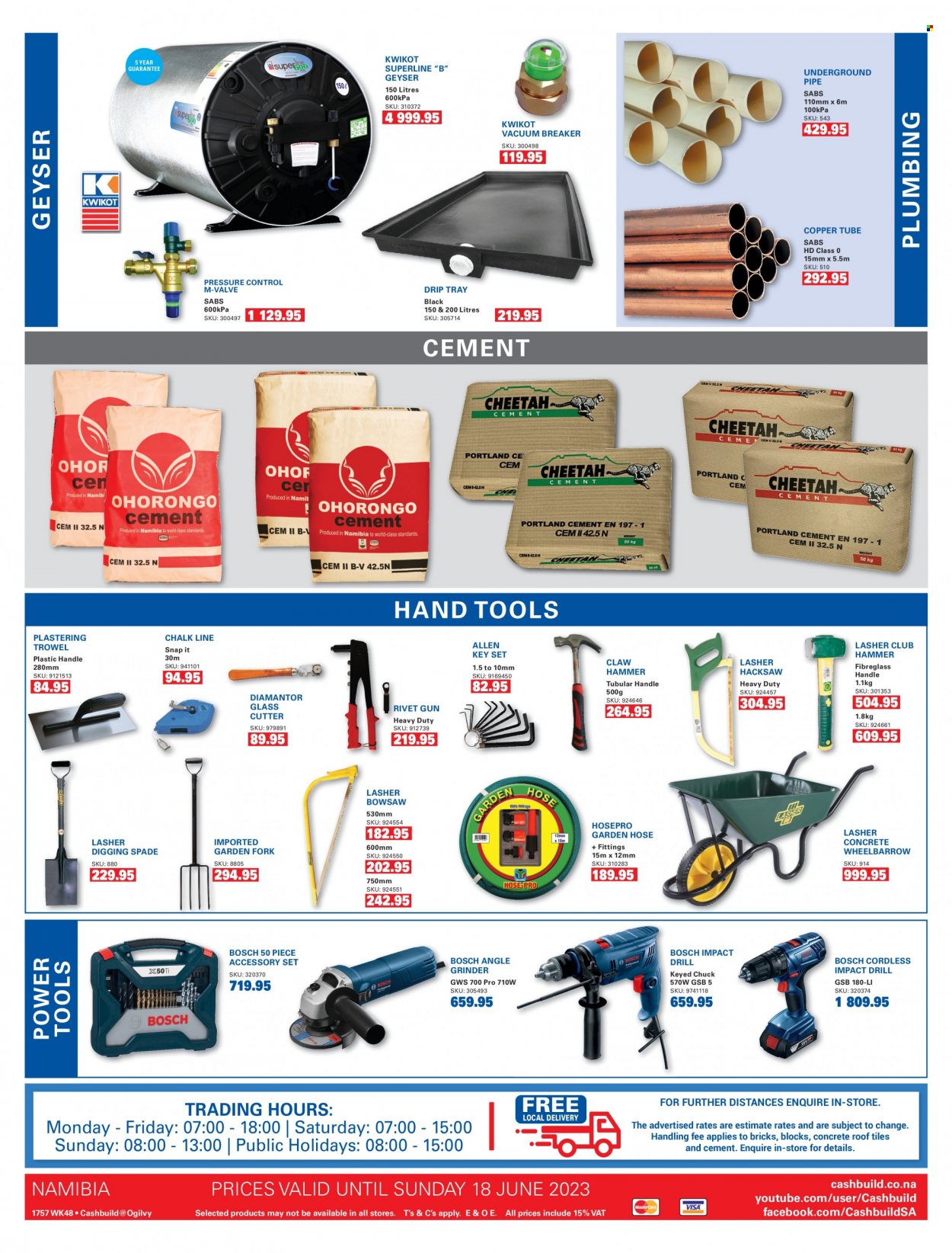 thumbnail - Cashbuild catalogue  - 22/05/2023 - 18/06/2023 - Sales products - copper tube, geyser, Bosch, drill, power tools, hammer, grinder, angle grinder, hacksaw, bowsaw, cutter, wheelbarrow, spade, glass cutter, pitchfork, claw hammer, club hammer, hand tools, garden hose. Page 3.