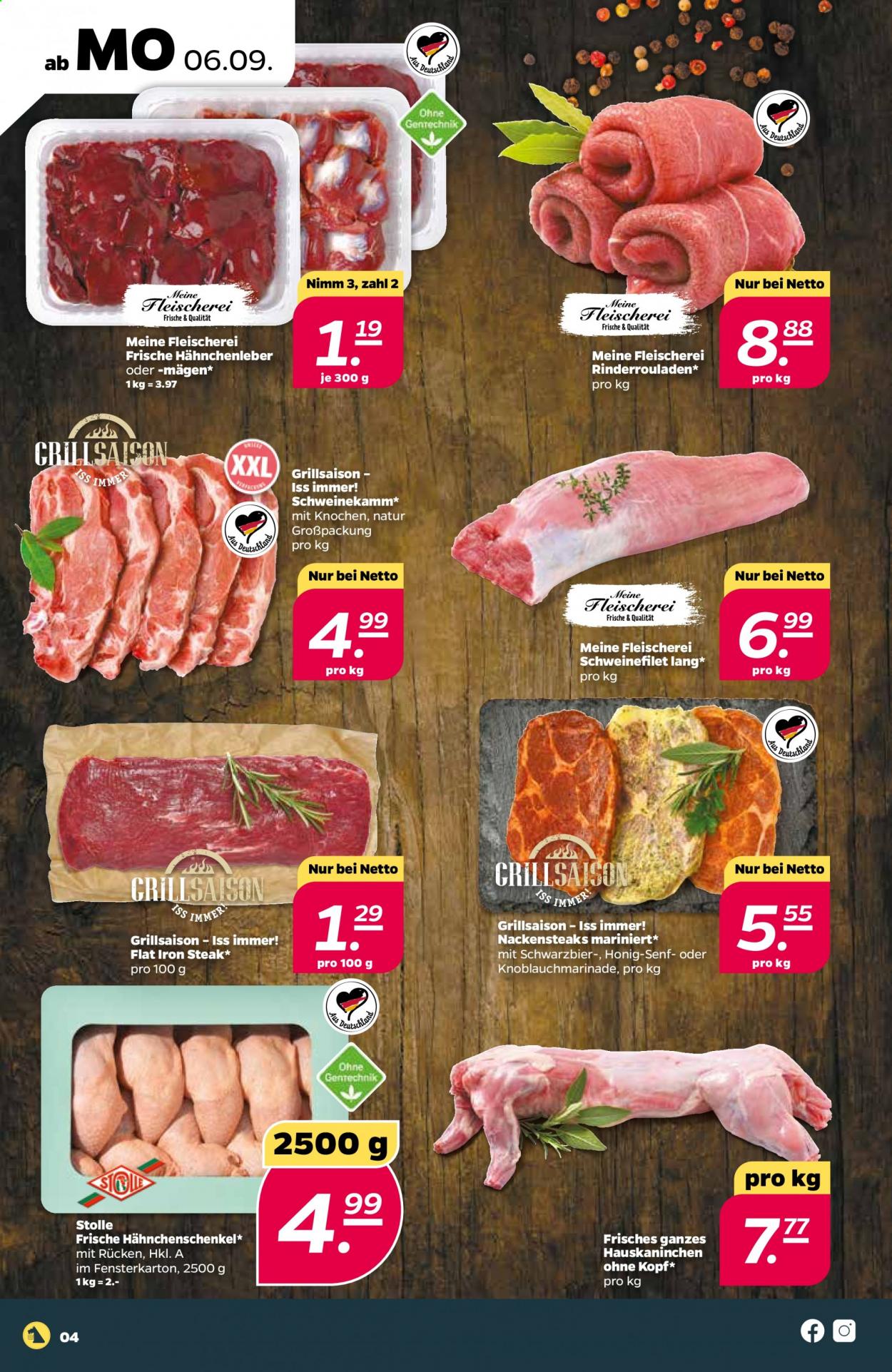 thumbnail - Prospekte Netto - 6.09.2021 - 11.09.2021 - Produkte in Aktion - Steak, Hähnchenschenkel, Hähnchenfleisch, mariniertes Fleisch, Rinderroulade, Rindfleisch, Schweinefleisch, Schweinefilet, Nackensteak, Schweinenacken, Senf, Honig-Senf. Seite 4.