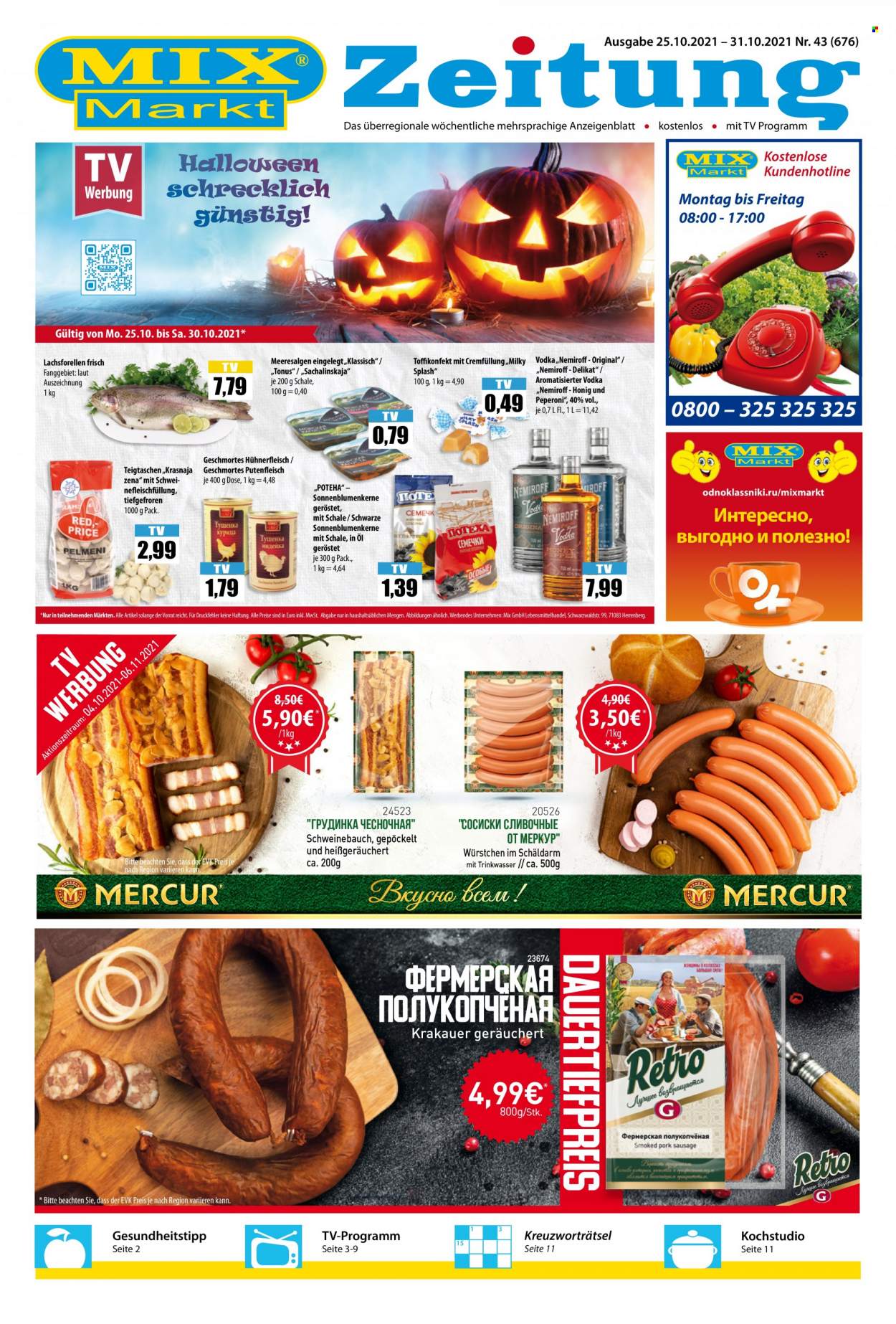 thumbnail - Prospekte Mix Markt - 25.10.2021 - 31.10.2021 - Produkte in Aktion - Putenfleisch, Alkohol, Schweinebauch, Schweinefleisch, Krakauer, Würstchen, Honig, Sonnenblumenkerne, Vodka. Seite 1.