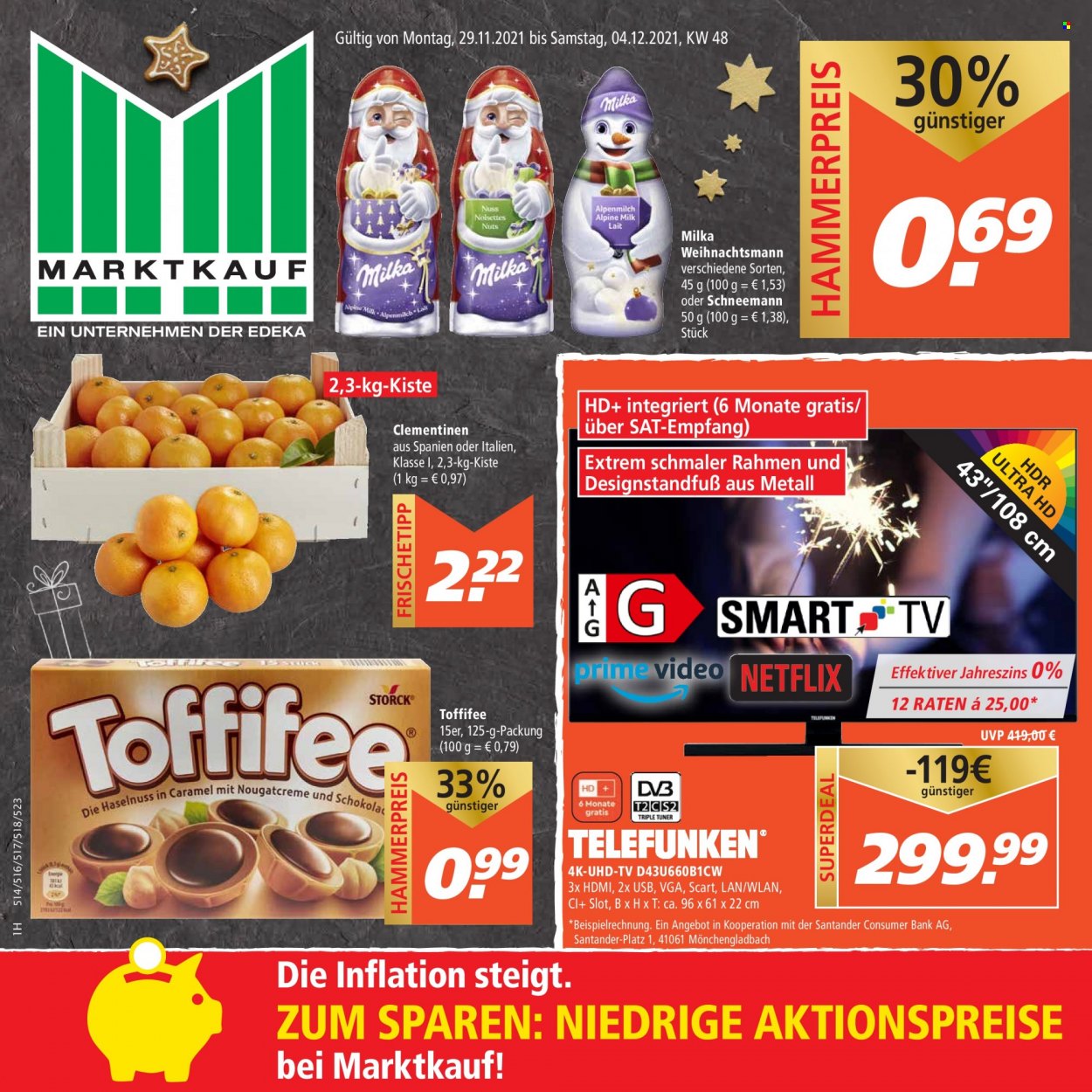 thumbnail - Prospekte Marktkauf - 29.11.2021 - 4.12.2021 - Produkte in Aktion - UHD-TV, Smart TV, Clementinen, Milka, Toffifee, Storck, Bank. Seite 1.