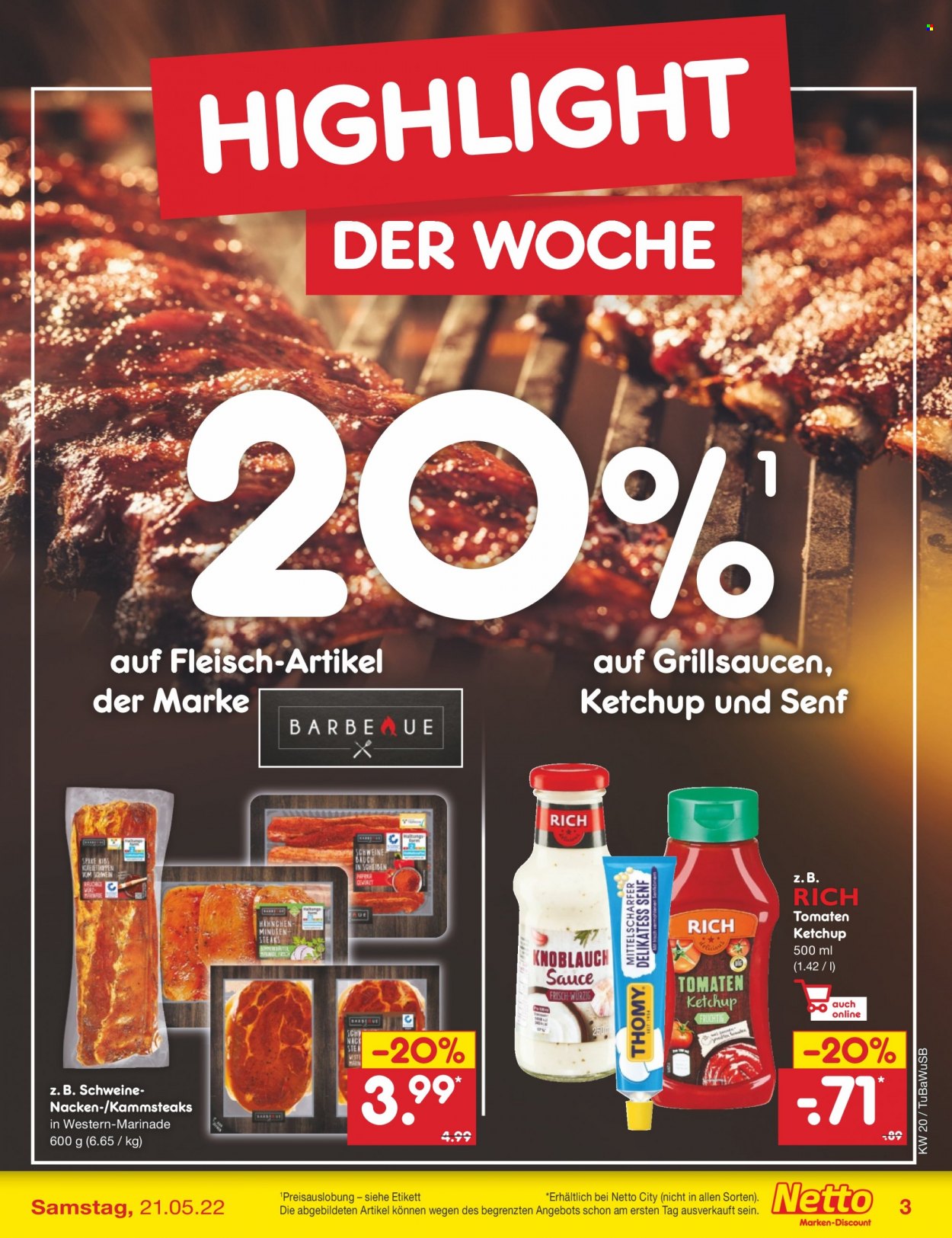 thumbnail - Prospekte Netto Marken-Discount - 16.05.2022 - 21.05.2022 - Produkte in Aktion - Schweinefleisch, Thomy, Grillsauce, Soße, Tomatenketchup, Senf. Seite 3.