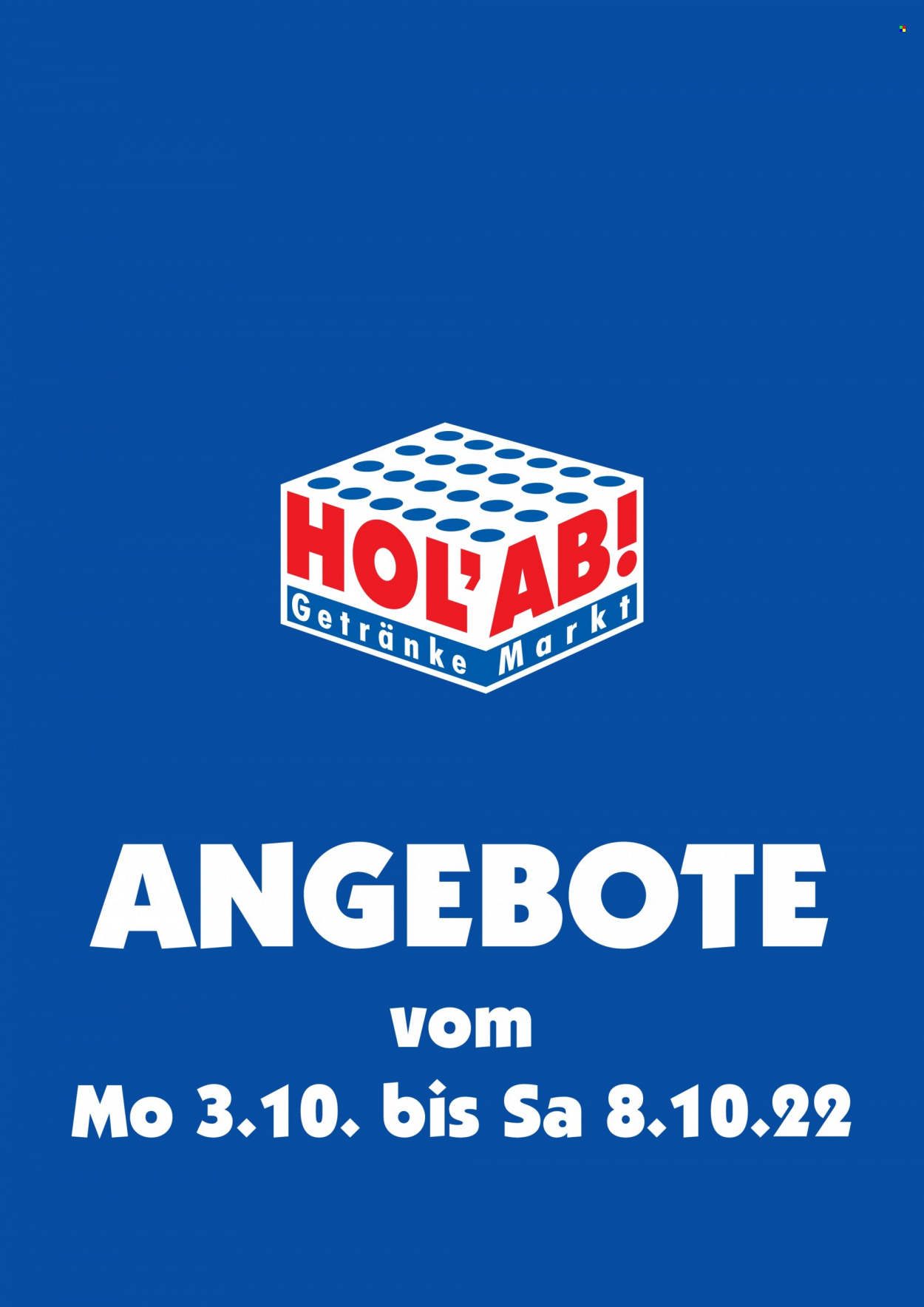 Hol'ab! Getränkemarkt Prospekte  - 3.10.2022 - 8.10.2022. Seite 1