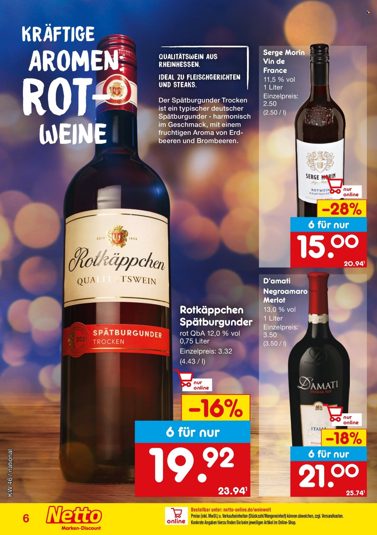 thumbnail - Prospekte Netto Marken-Discount - 14.11.2022 - 31.12.2022 - Produkte in Aktion - Brombeeren, Wein, Rotkäppchen, Spätburgunder, Rotwein, Merlot, Qualitätswein. Seite 6.