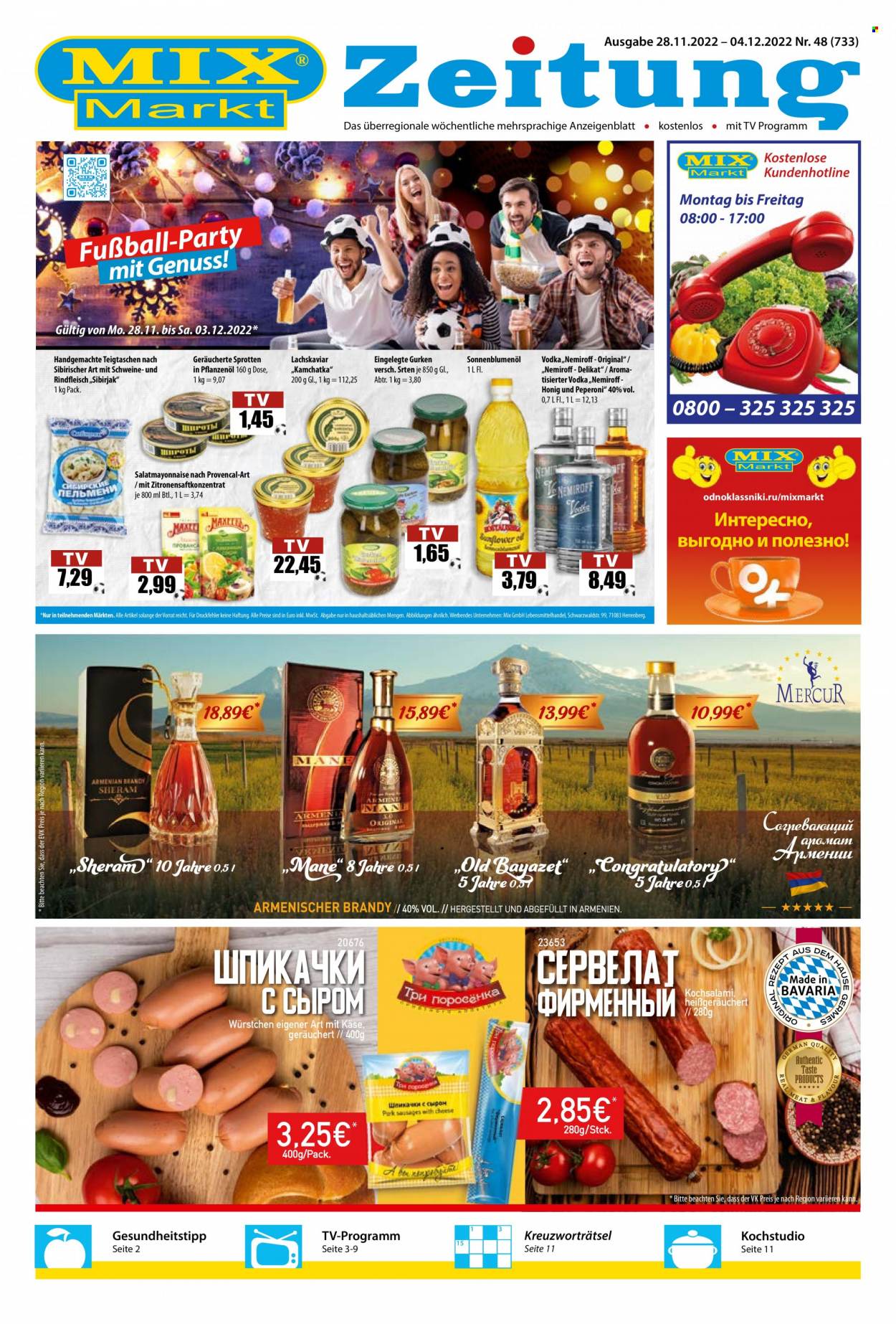 thumbnail - Prospekte Mix Markt - 28.11.2022 - 4.12.2022 - Produkte in Aktion - Alkohol, Gurken, Rindfleisch, Schweinefleisch, Salami, Würstchen, Sprotten, Sonnenblumenöl, Öl, Pflanzenöl, Honig, Vodka, Brandy. Seite 1.