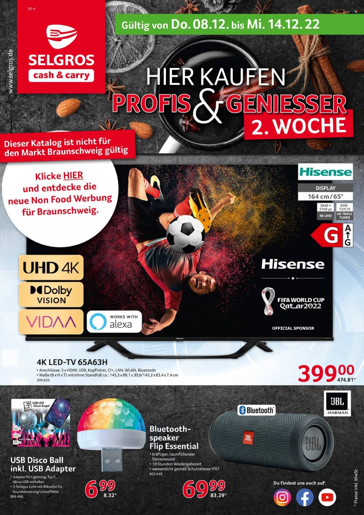 thumbnail - Prospekte Selgros - 8.12.2022 - 14.12.2022 - Produkte in Aktion - LED TV, Hisense, JBL, Lautsprecher, Kopfhörer, Kugel, Ball. Seite 1.