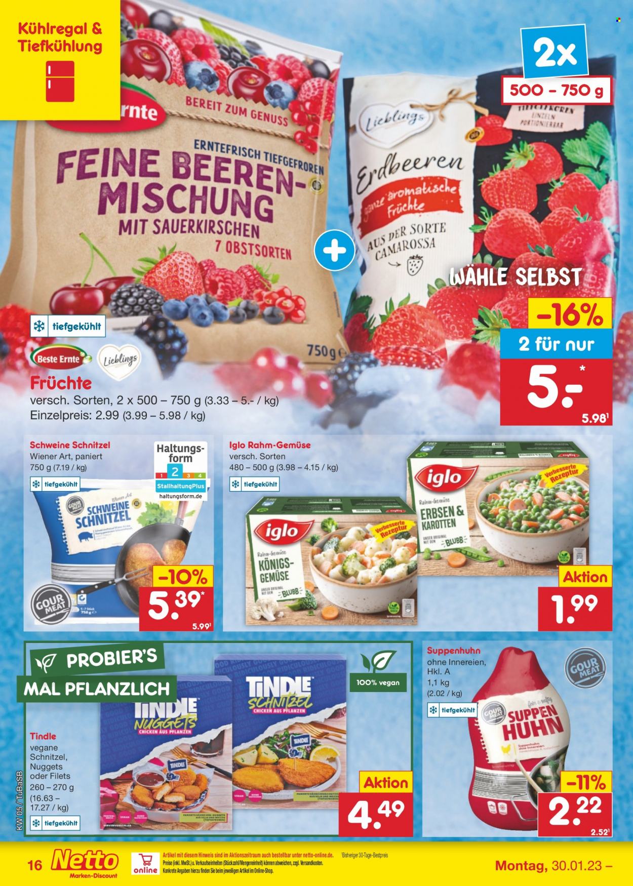 thumbnail - Prospekte Netto Marken-Discount - 30.01.2023 - 4.02.2023 - Produkte in Aktion - Schnitzel, Karotten, Erbsen, Schweinefleisch, Erdbeeren, Rahmgemüse, Iglo, Sauerkirschen. Seite 16.